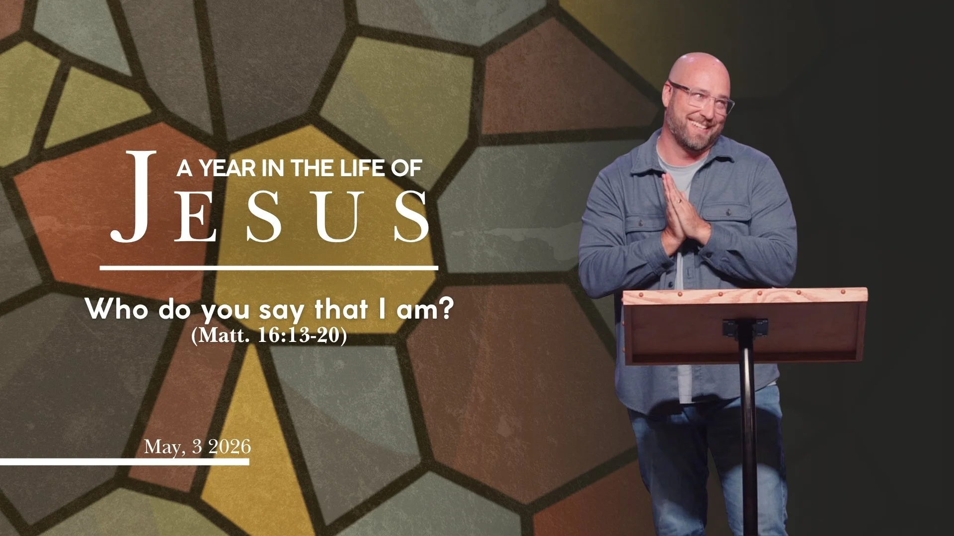 Week 11: Who do you say that I am?