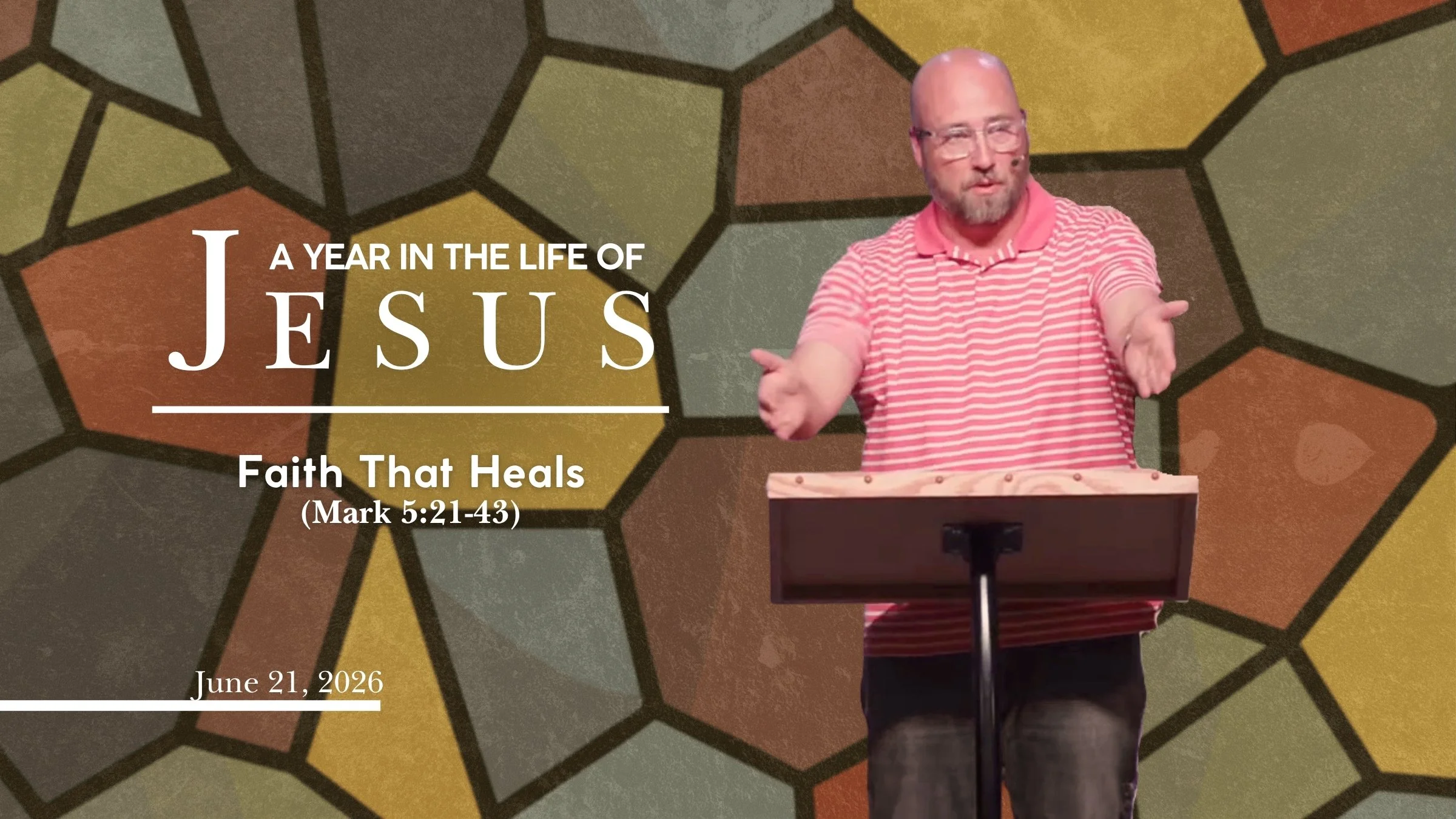 Week 17: Faith that Heals