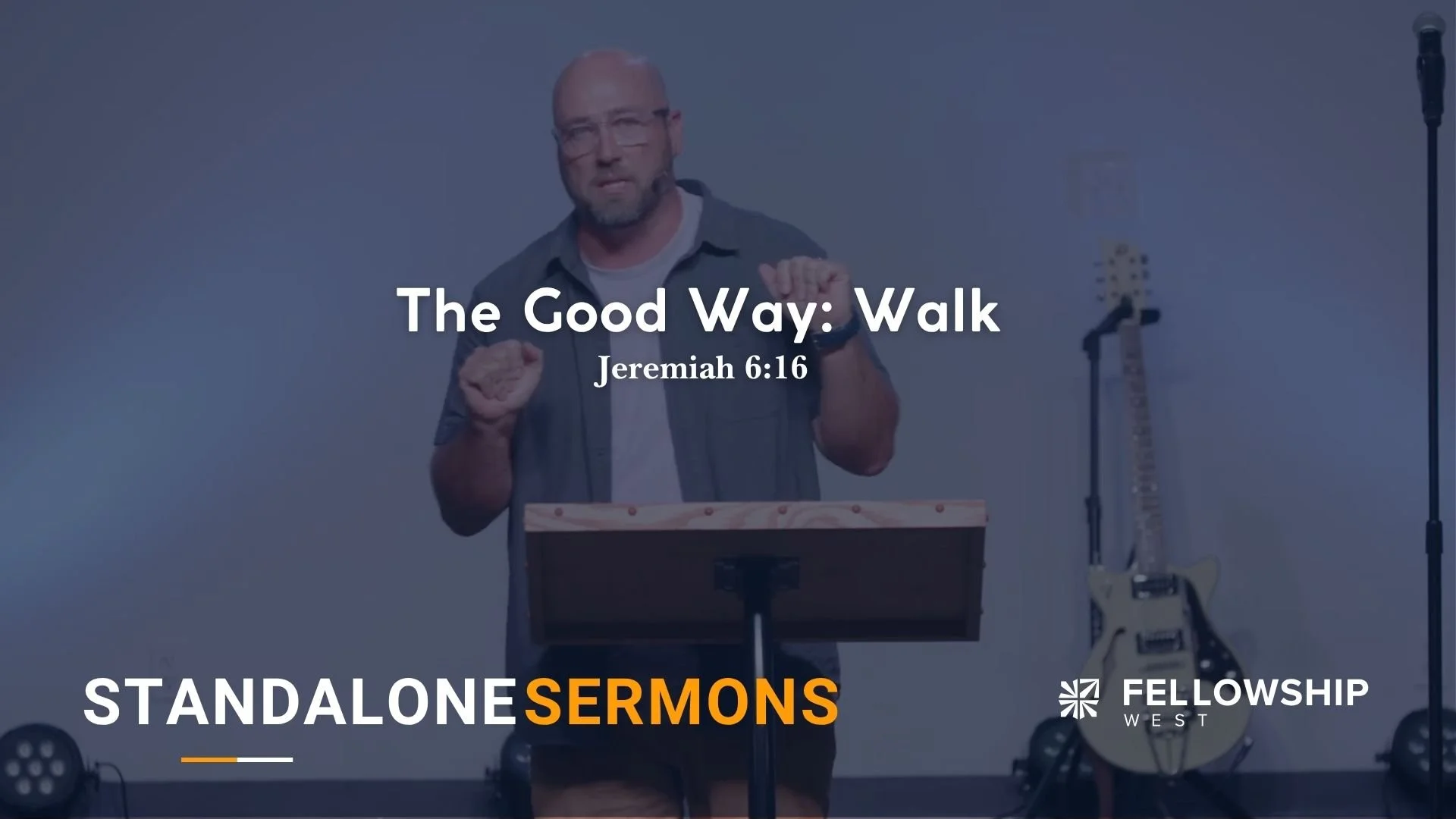 The Good Way: Walk