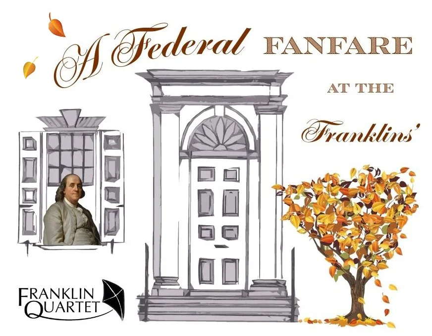 A Federal Fanfare at the Franklins'