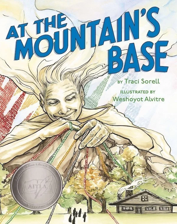 Cover of At the Mountain's Base by Traci Sorell