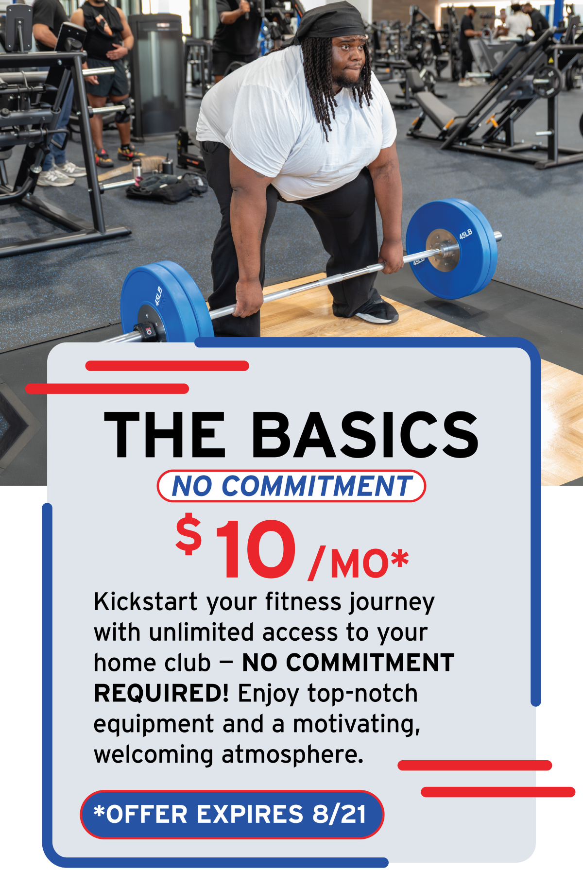 A man lifting a barbell with blue weight plates in a gym. In the foreground, there is a promotional sign advertising a fitness offer for $10 per month with no commitment, featuring bold text and a red and blue color scheme.