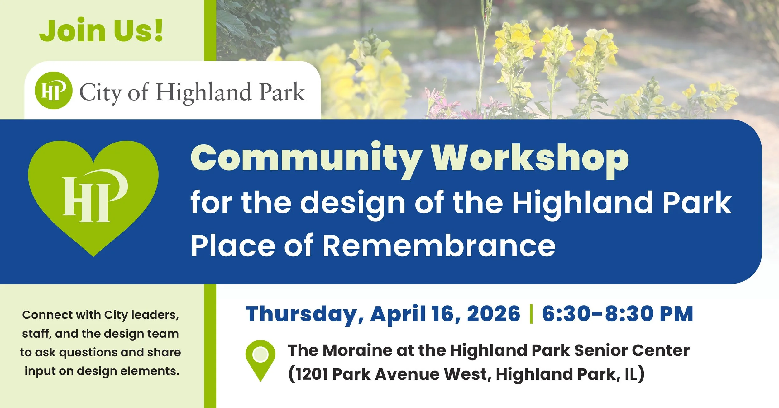 Landscape oriented social graphic that reads join us for the Community Workshop for the design place of the Highland Park Place of Remembrance