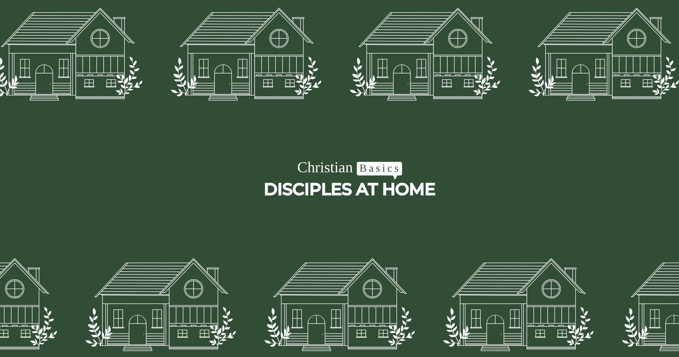 Disciples at Home