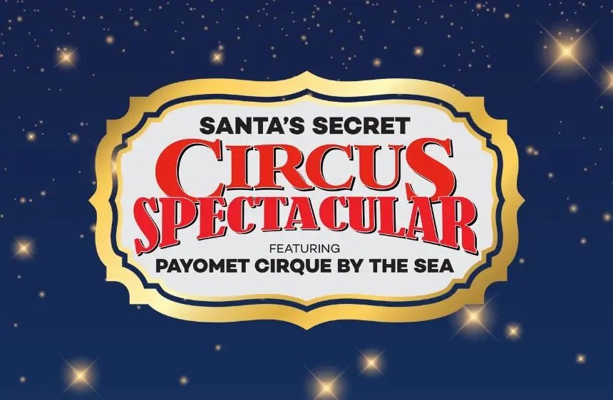 Santa's Secret Circus Spectacular