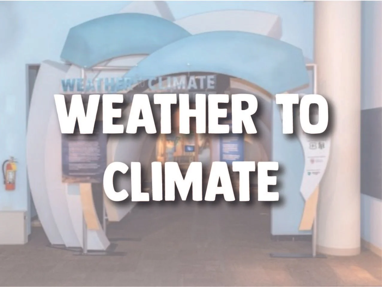 Weather To Climate