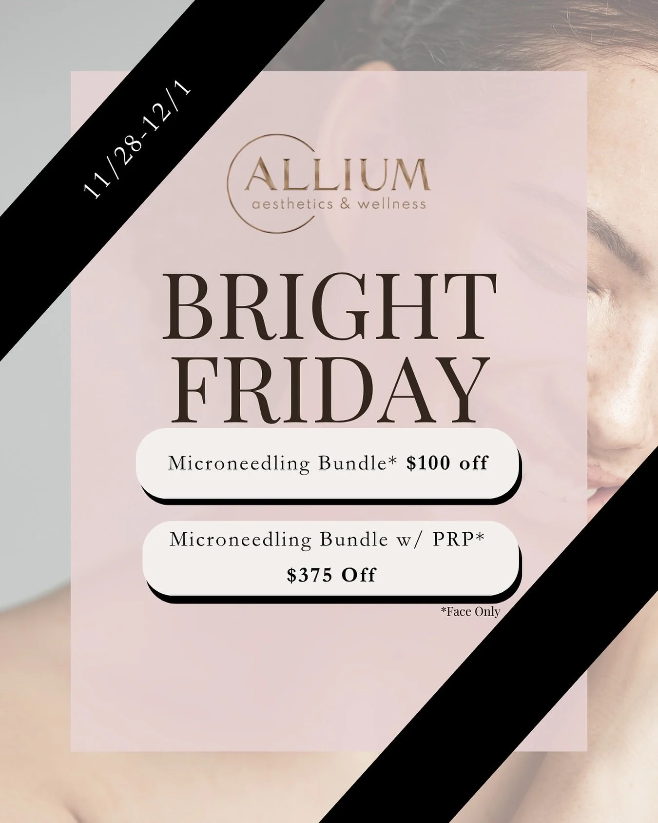From November 28 through December 1 at 11:59 PM, we&rsquo;re offering our biggest skin-rejuvenation savings of the year, exclusively through our online store (linked in bio).

This Bright Friday, we&rsquo;re highlighting two of our most transformativ
