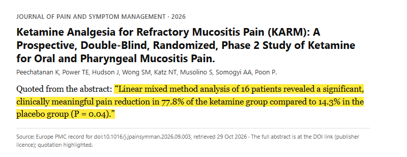 Study 20. Randomized double-blind phase 2 trial of ketamine versus active placebo for oral and pharyngeal mucositis pain in 16 patients (Peechatanan, 2026)