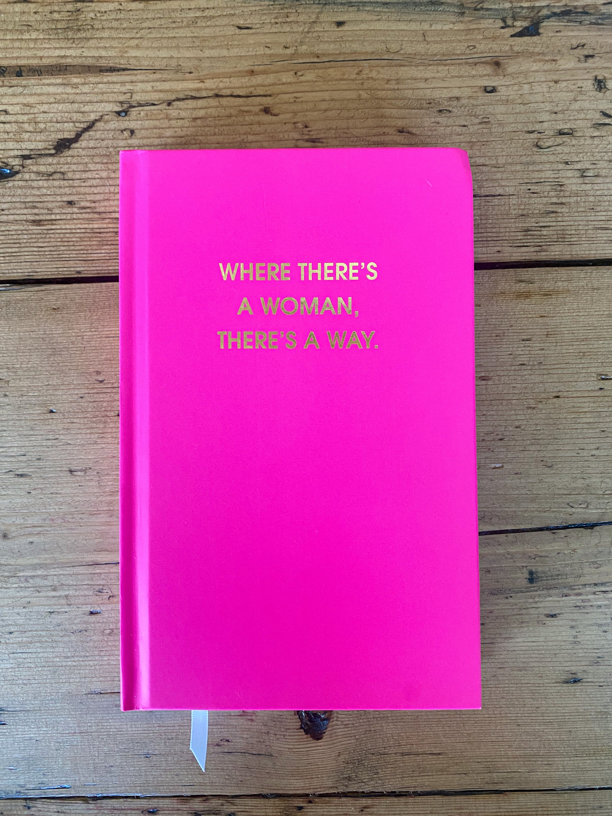 Where there's a woman there's a way