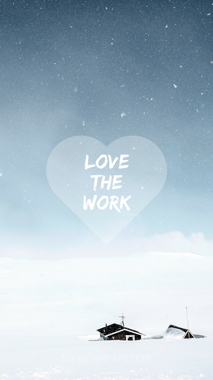 Love the Work - The Victory Circles