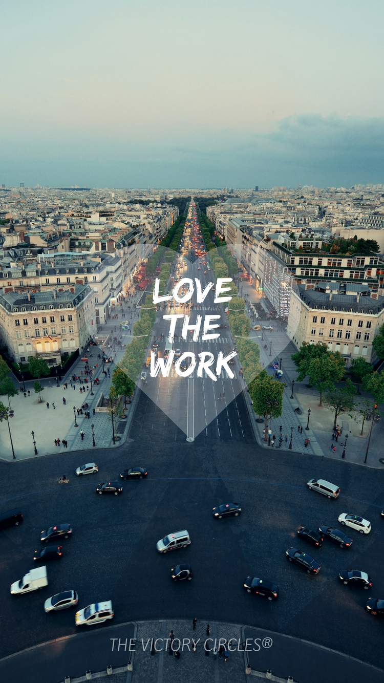 Love the Work - The Victory Circles