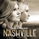 Nashville-Big Bad Love.jpg