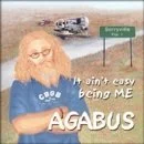 Agabus-It Ain't Easy.jpg