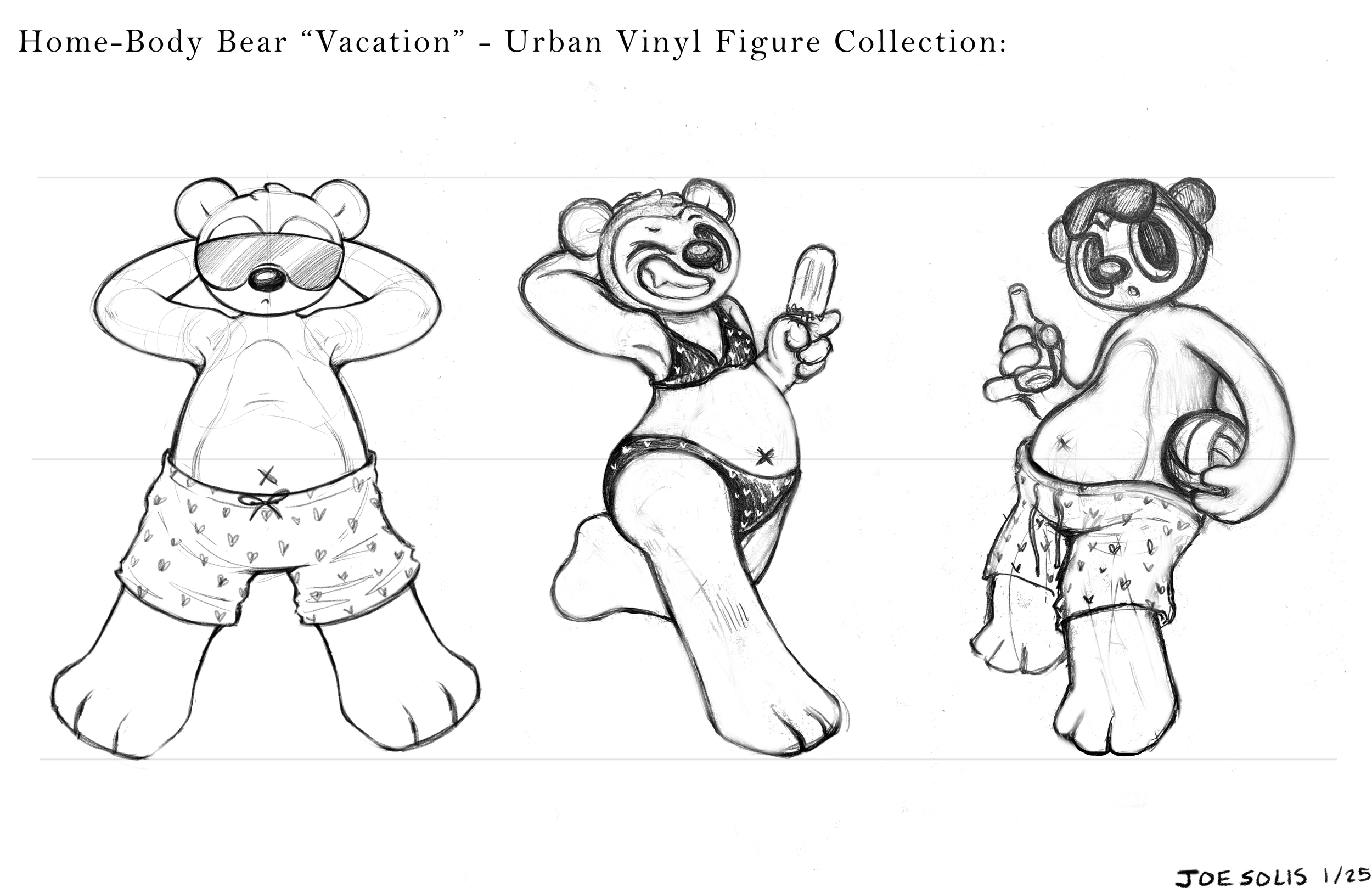 Black and white sketch of three anthropomorphic bear characters in swimwear, with the title 'Home-Body Bear Vacation - Urban Vinyl Figure Collection' and creator's signature 'Joe Solis 1/25'.