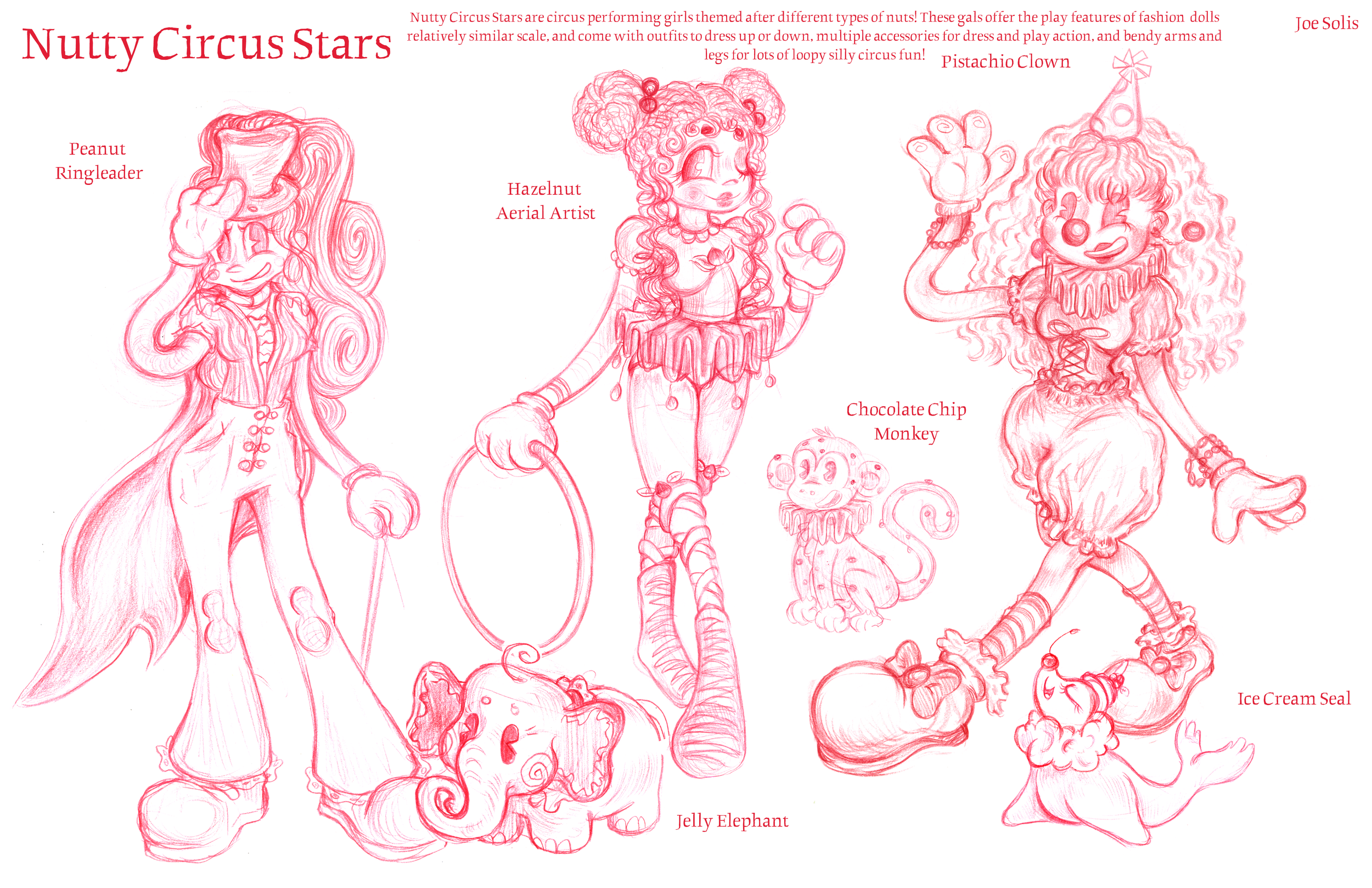 Red sketch of four circus-themed girls dressed as animals and characters, with labels for each. From left to right: a girl in a monkey costume labeled "Peanut Ringleader," a girl in a hazelnut costume labeled "Hazelnut Aerial Artist," a girl dressed 