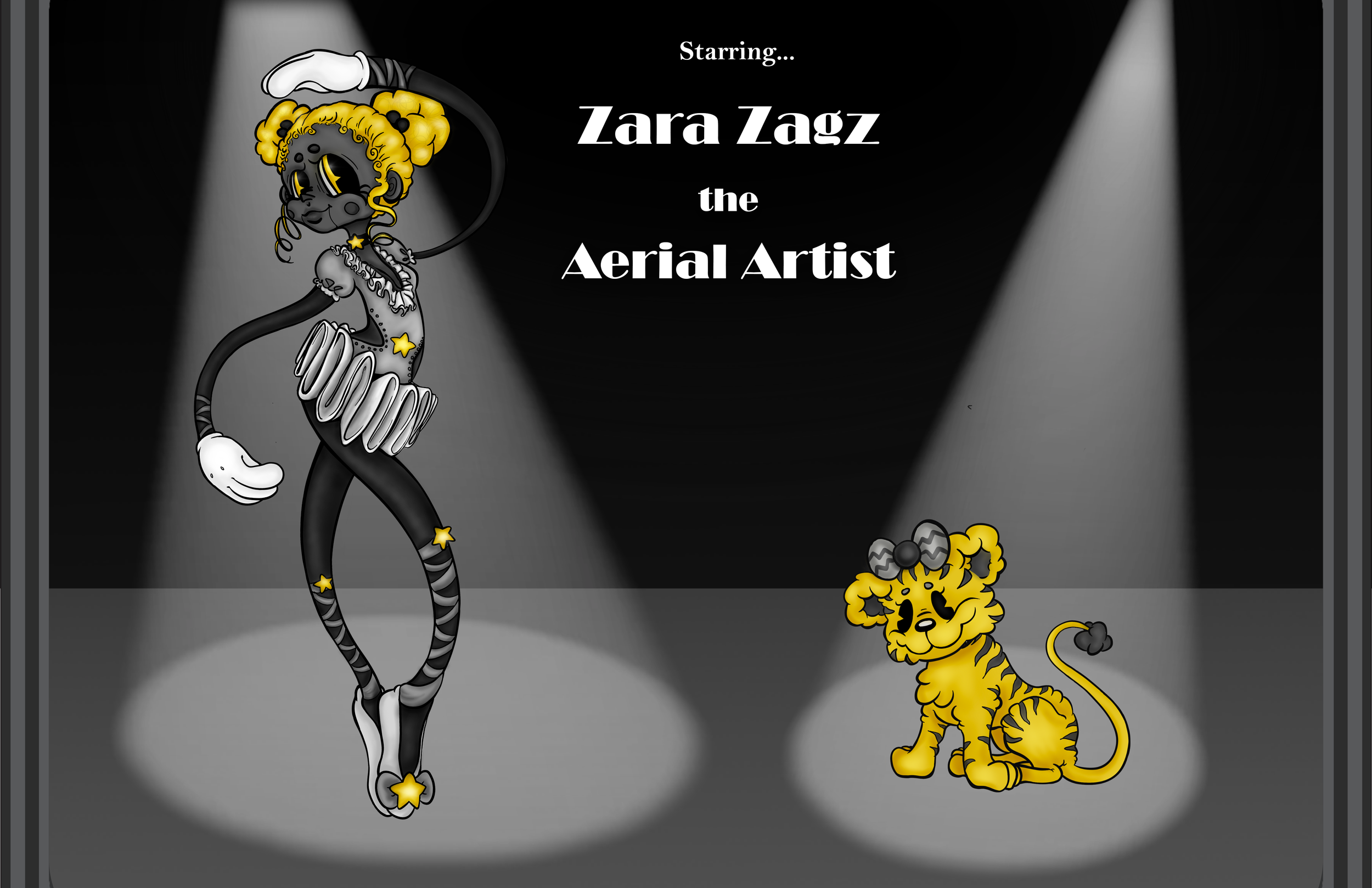 Digital illustration of a female dancer with limber pose, dressed in black and white, with a leopard print hair bow, surrounded by yellow and black spotted lion cubs. Text overlay reads: 'Starring... Zara Zagg the Aerial Artist'.