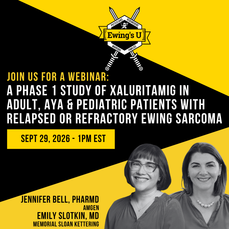 A promotional graphic for a webinar about Xaluritaming in adult, AYA, and pediatric patients with relapsed or refractory Ewing sarcoma, scheduled for September 29, 2026, at 1 PM EST. The design features a black and yellow geometric background, with black and white photos of two women, Jennifer Bell and Emily Slotkin, MD. The logo at the top contains swords crossed over a skull with banners labeled 'Physicians,' 'Researchers,' 'Warriors,' and 'Families,' and the text 'Ewing's U'.