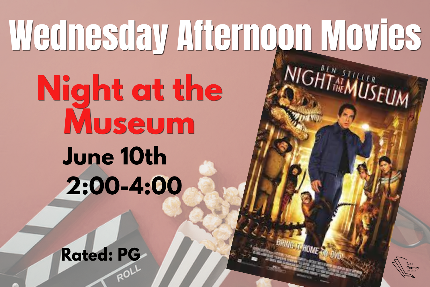 Wednesday Afternoon Movie: Night at the Museum