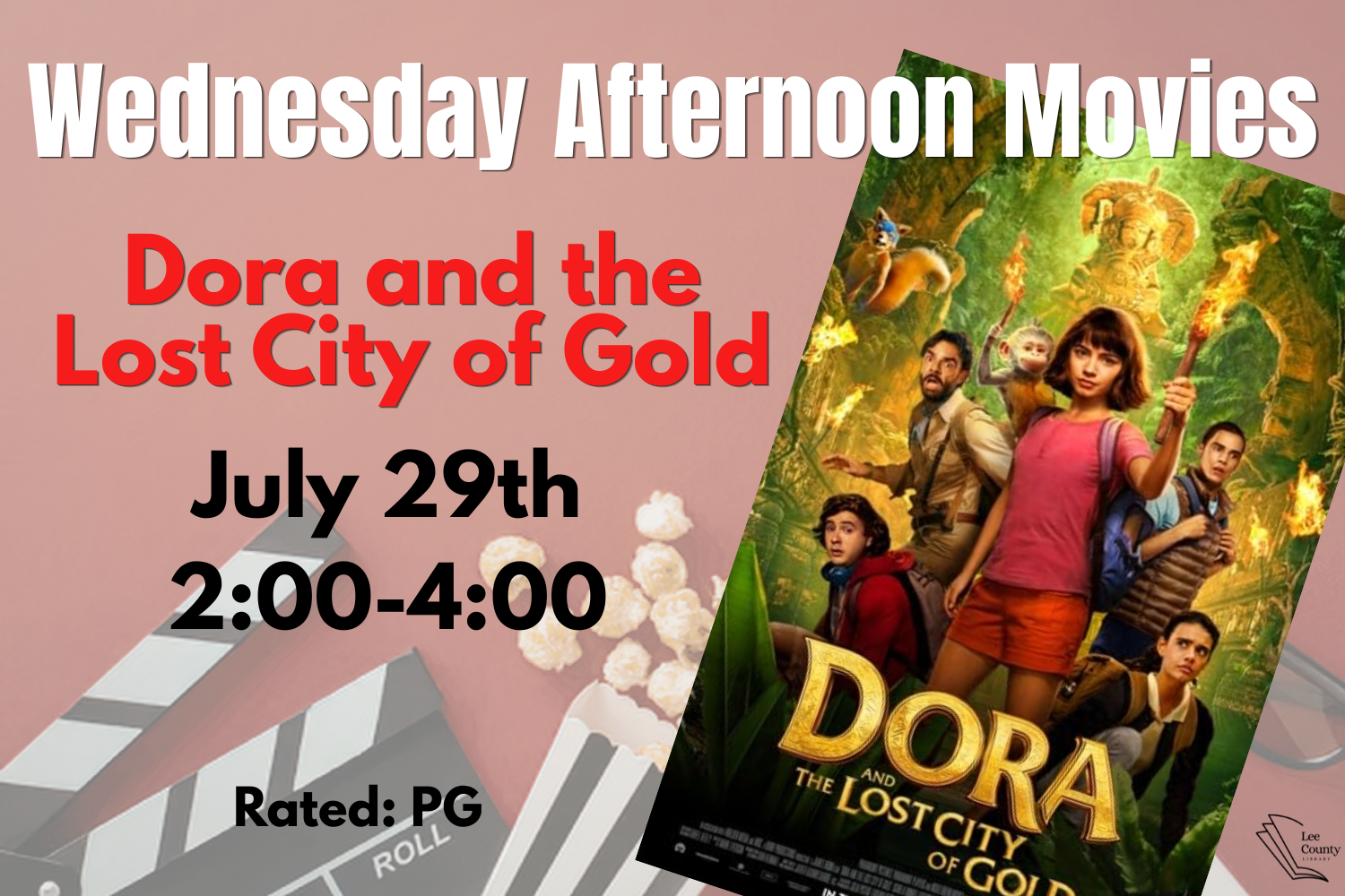 Wednesday Afternoon Movie: Dora and the Lost City of Gold
