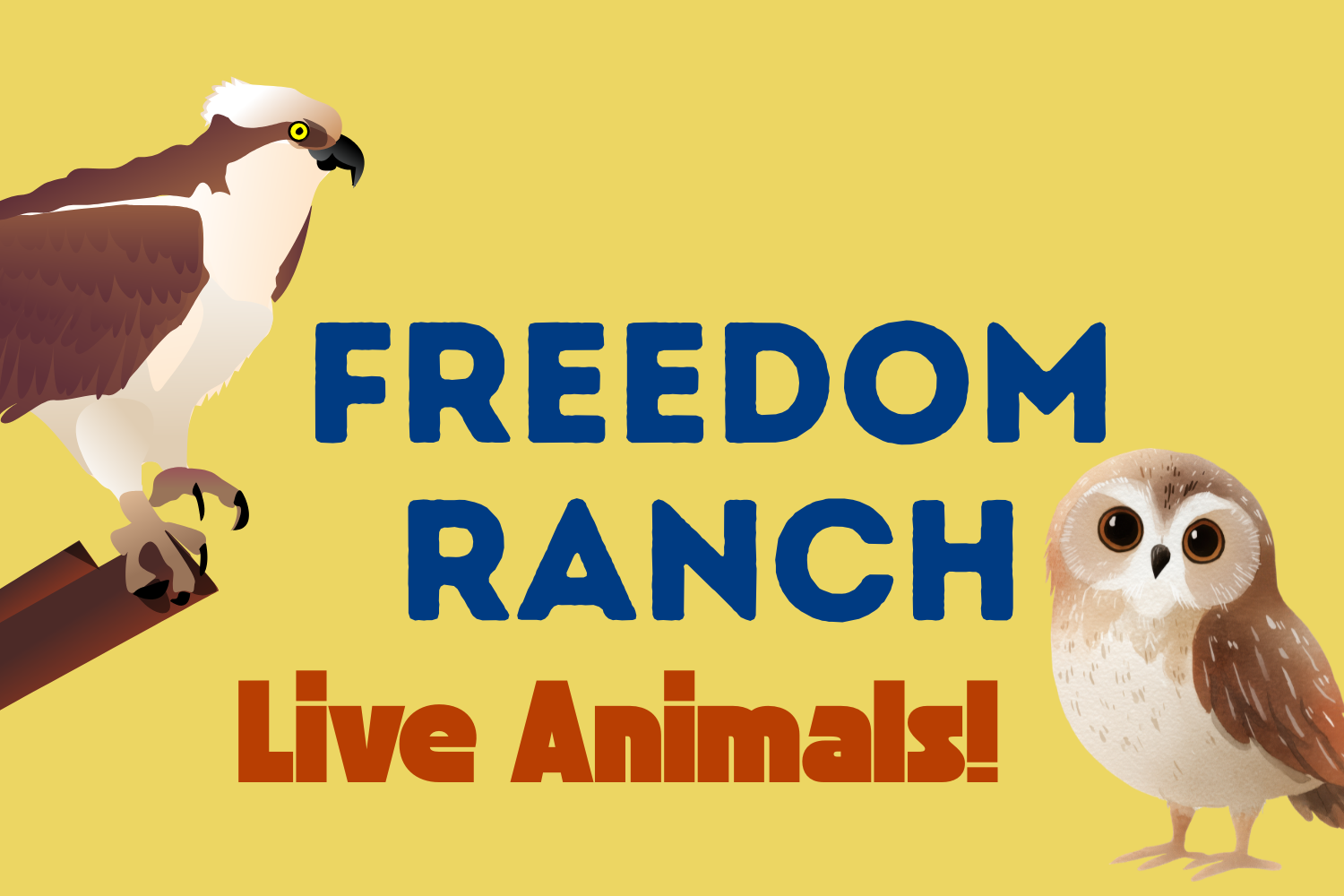 Freedom Ranch (Live Animals)