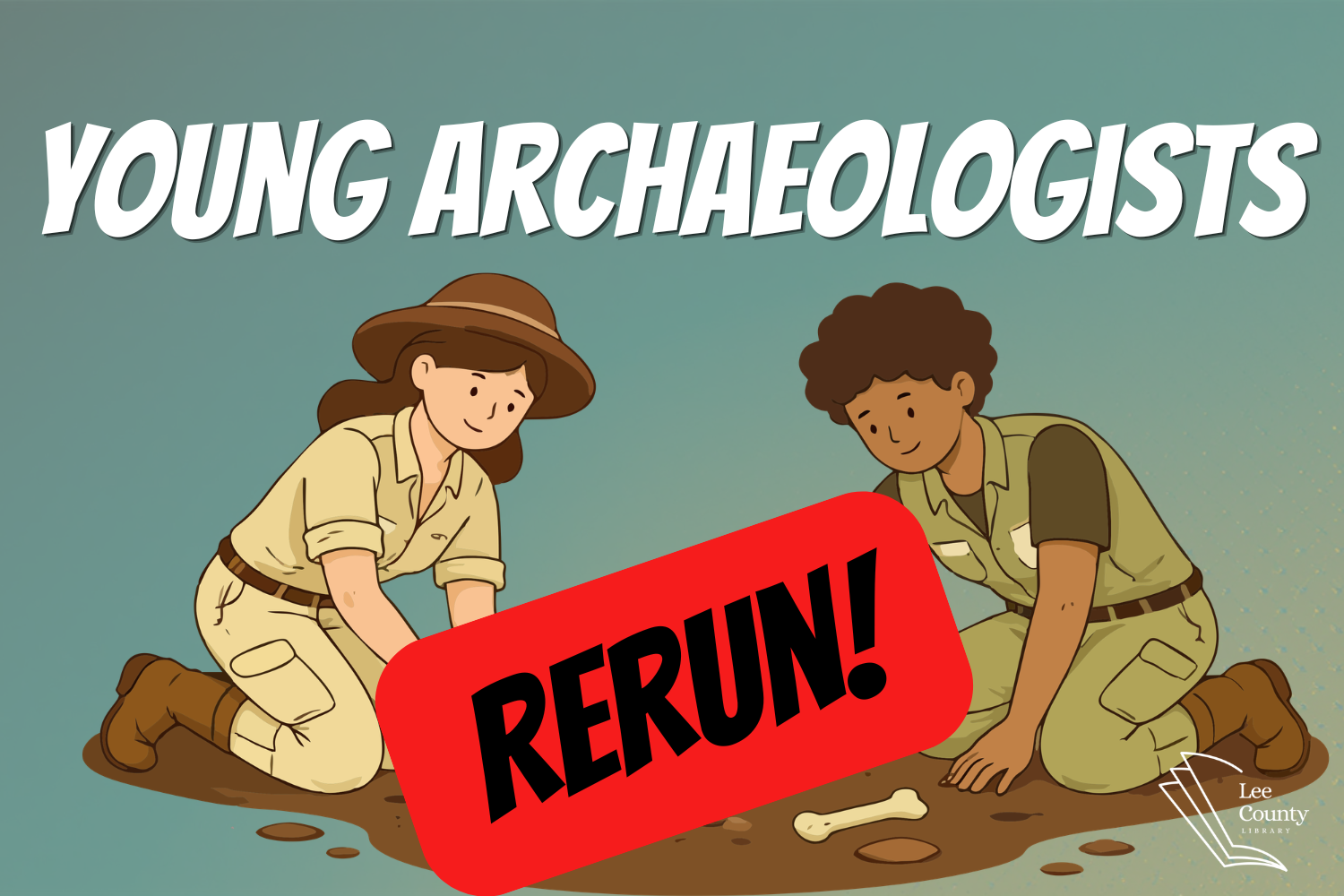Young Archaeologists (Rerun from summer!)