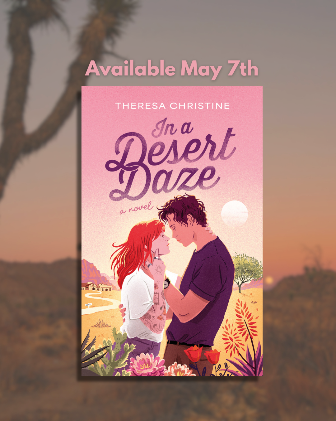 See the cover for In a Desert Daze: A Spicy Childhood Friends to Lovers Romance