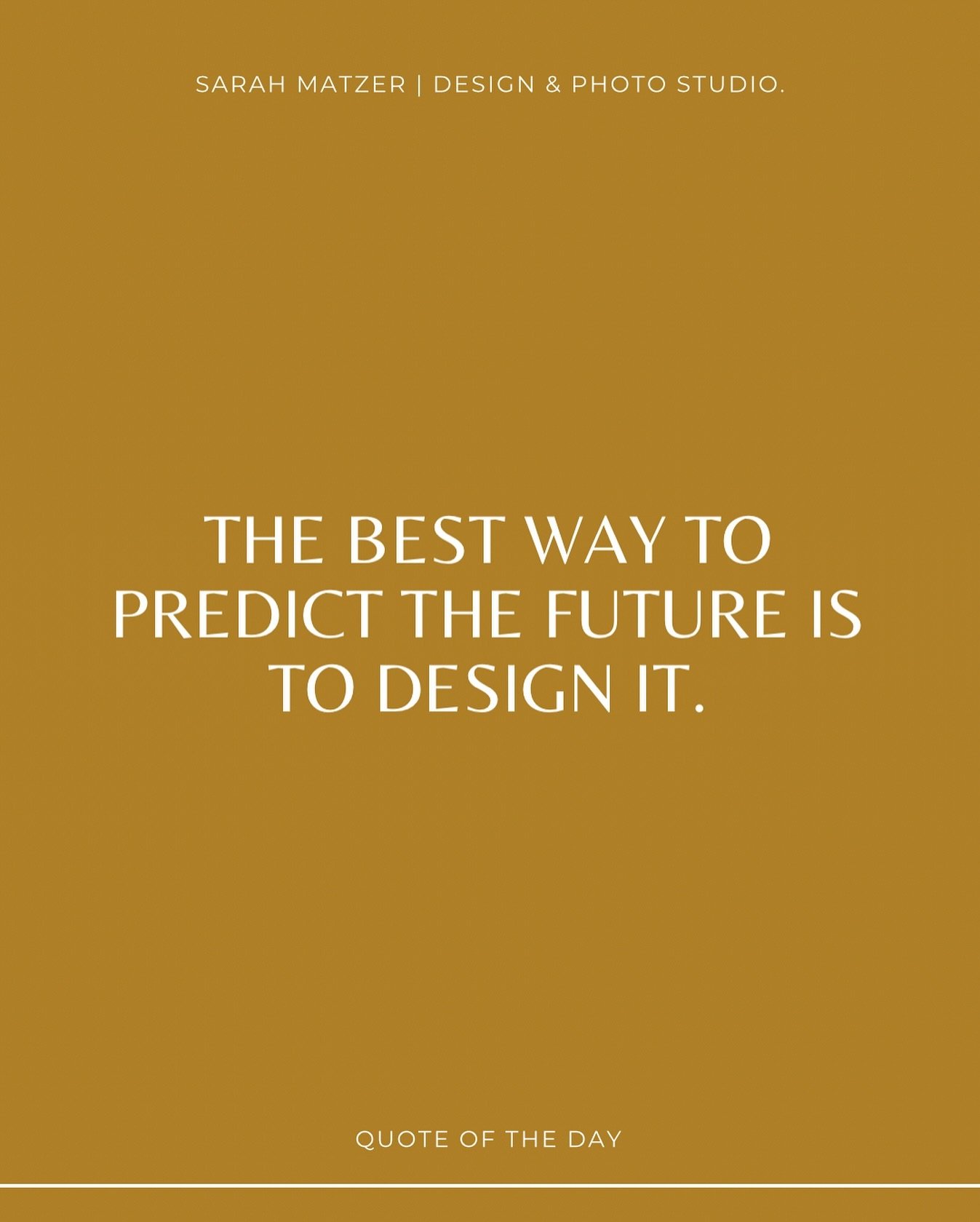 quote of the day. ✨

more on my website |  link in bio. ☼ 
&rarr; www.designmatzer.at
⠀

⠀⠀

#sarahmatzerdesign #werbeagentur #quoteoftheday #designstudio #qoutes