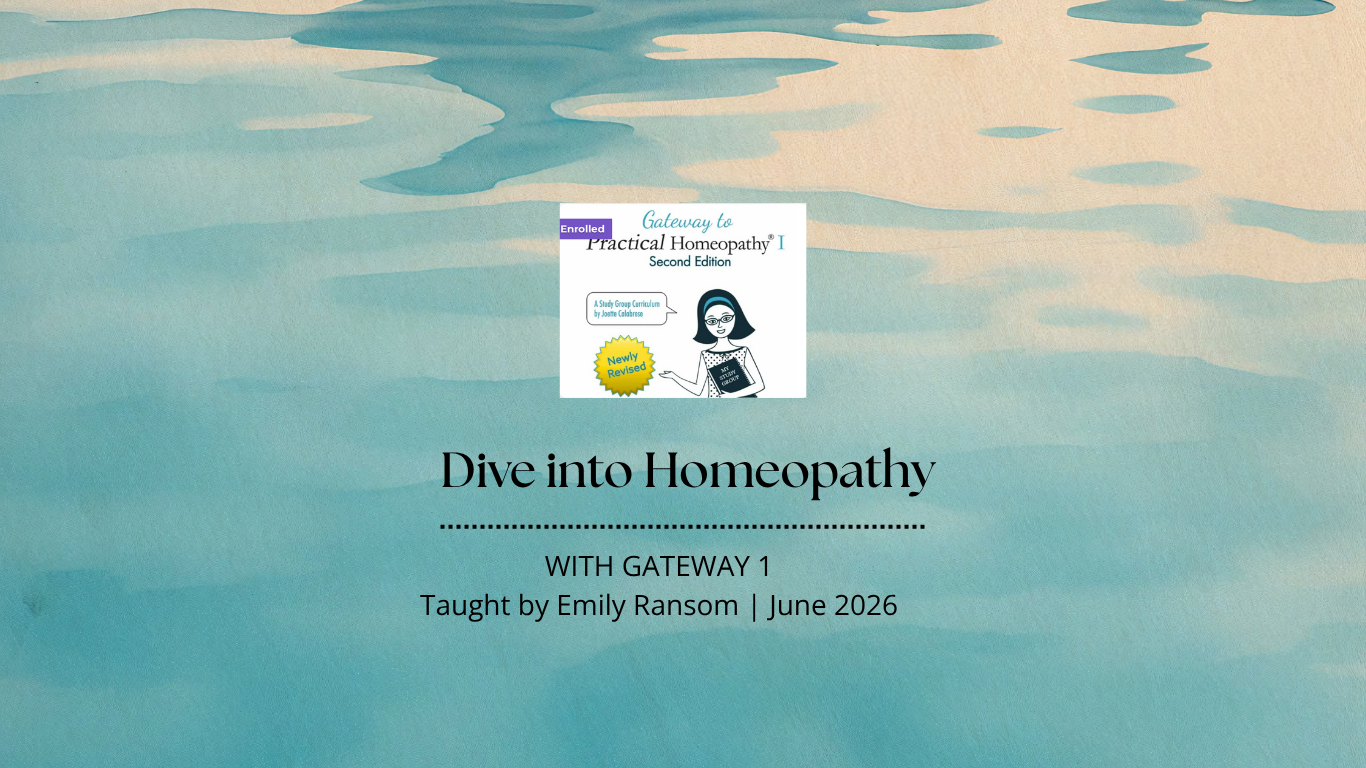 Gateway to Practical Homeopathy I