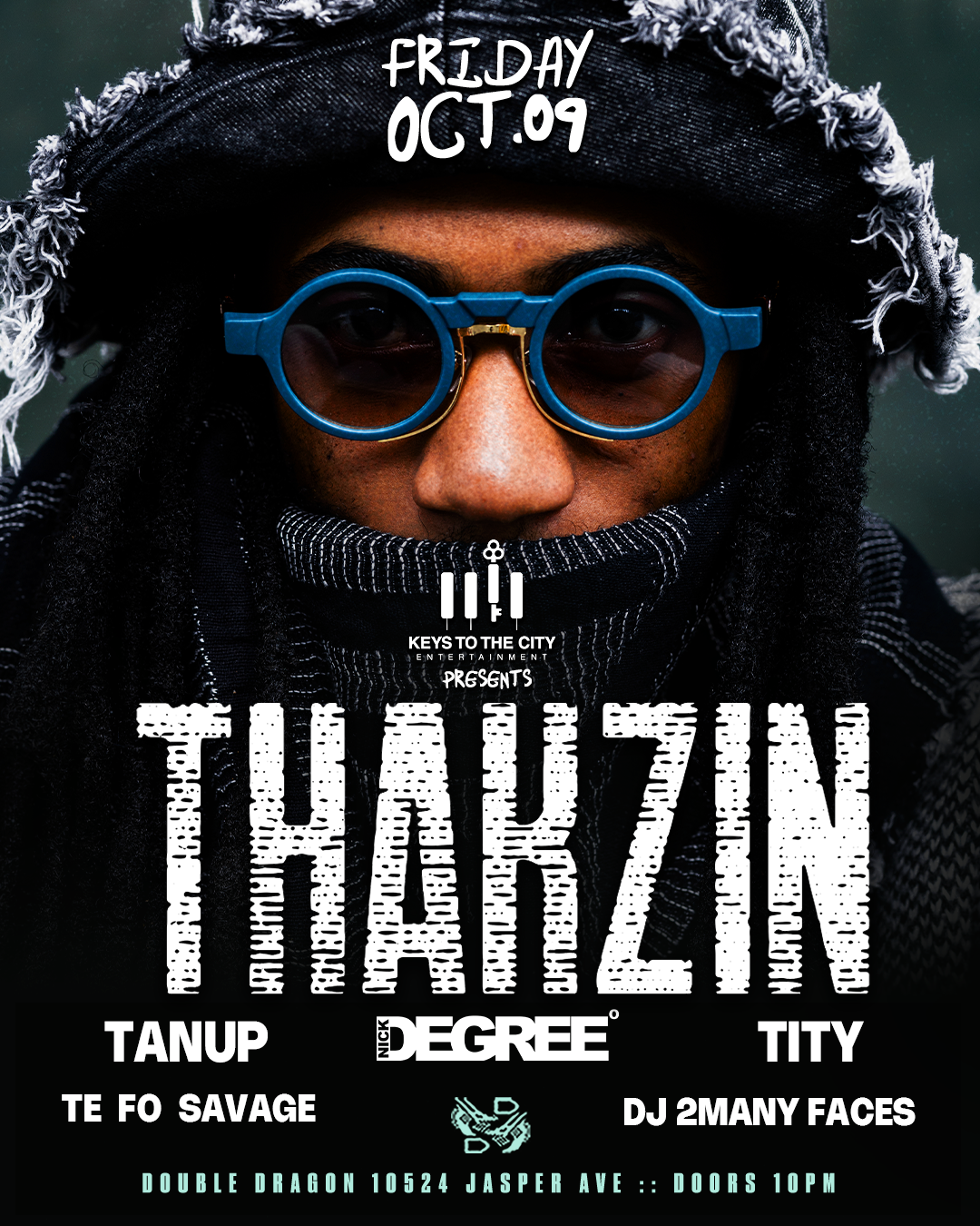 THAKZIN LIVE IN EDMONTON