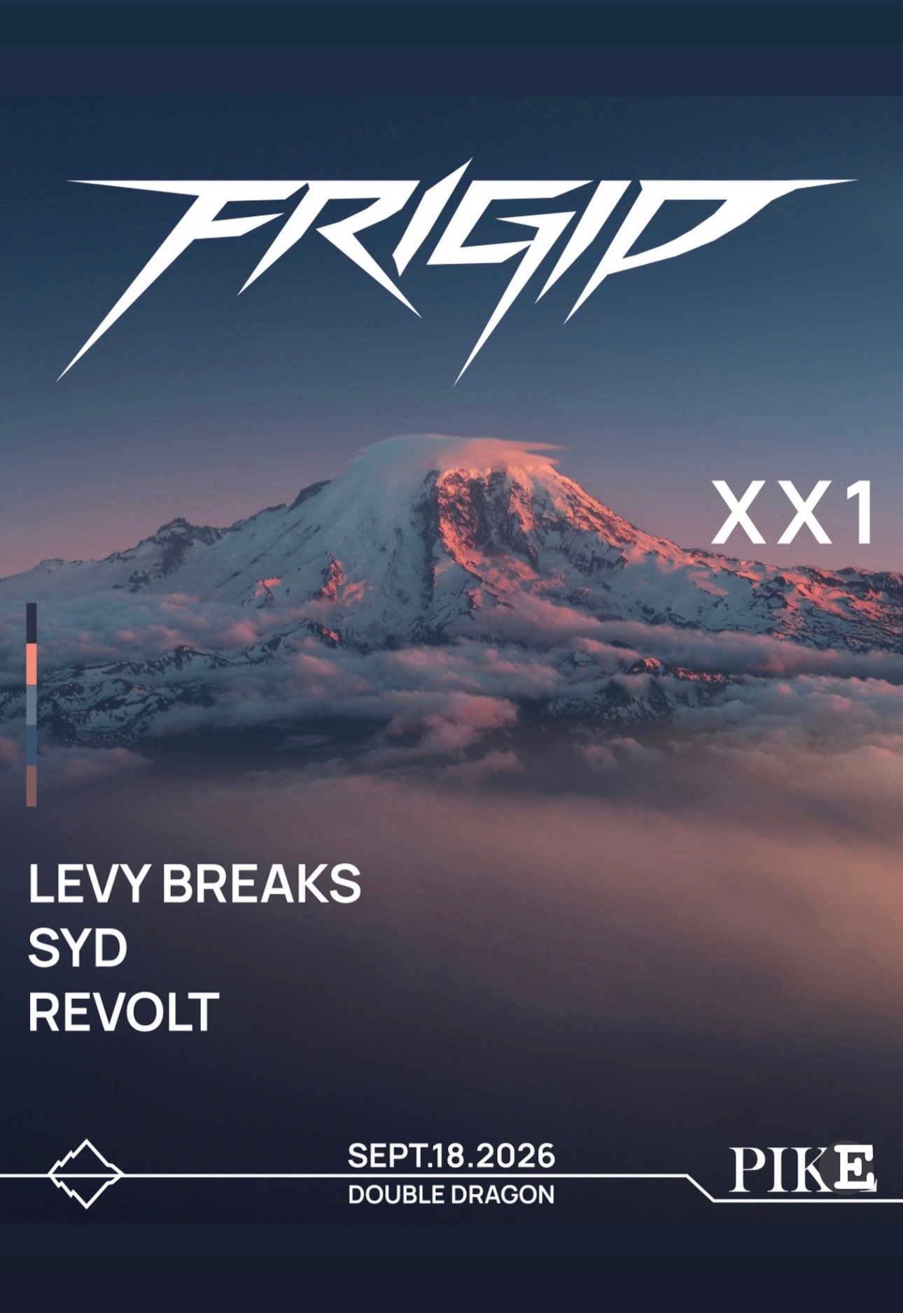 FRIGID XX1 w/ DJ Levy Breaks Syd Music DJ Rev0lt 