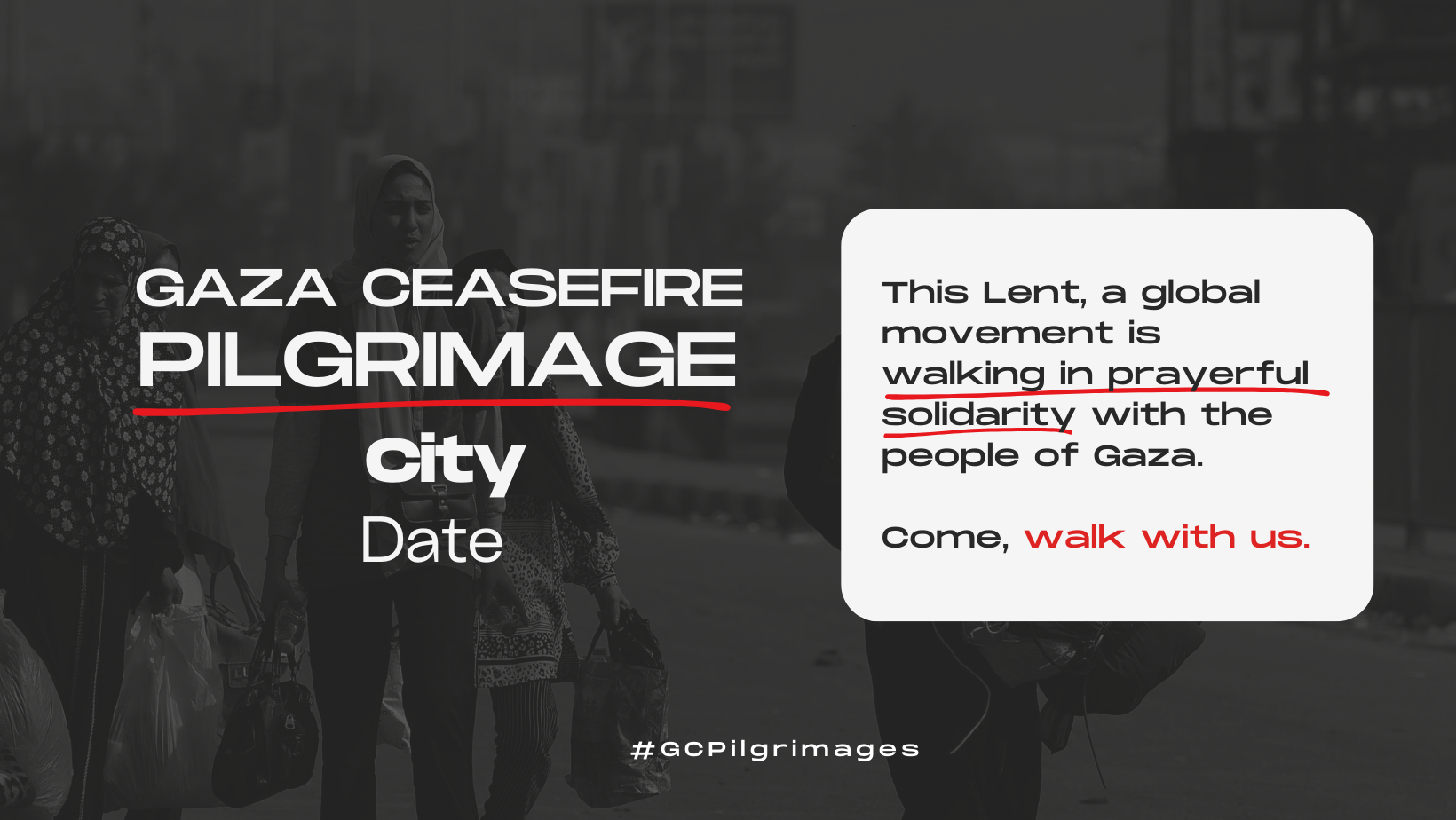 Organisers Toolkit Gaza Ceasefire Pilgrimage Walk in prayerful