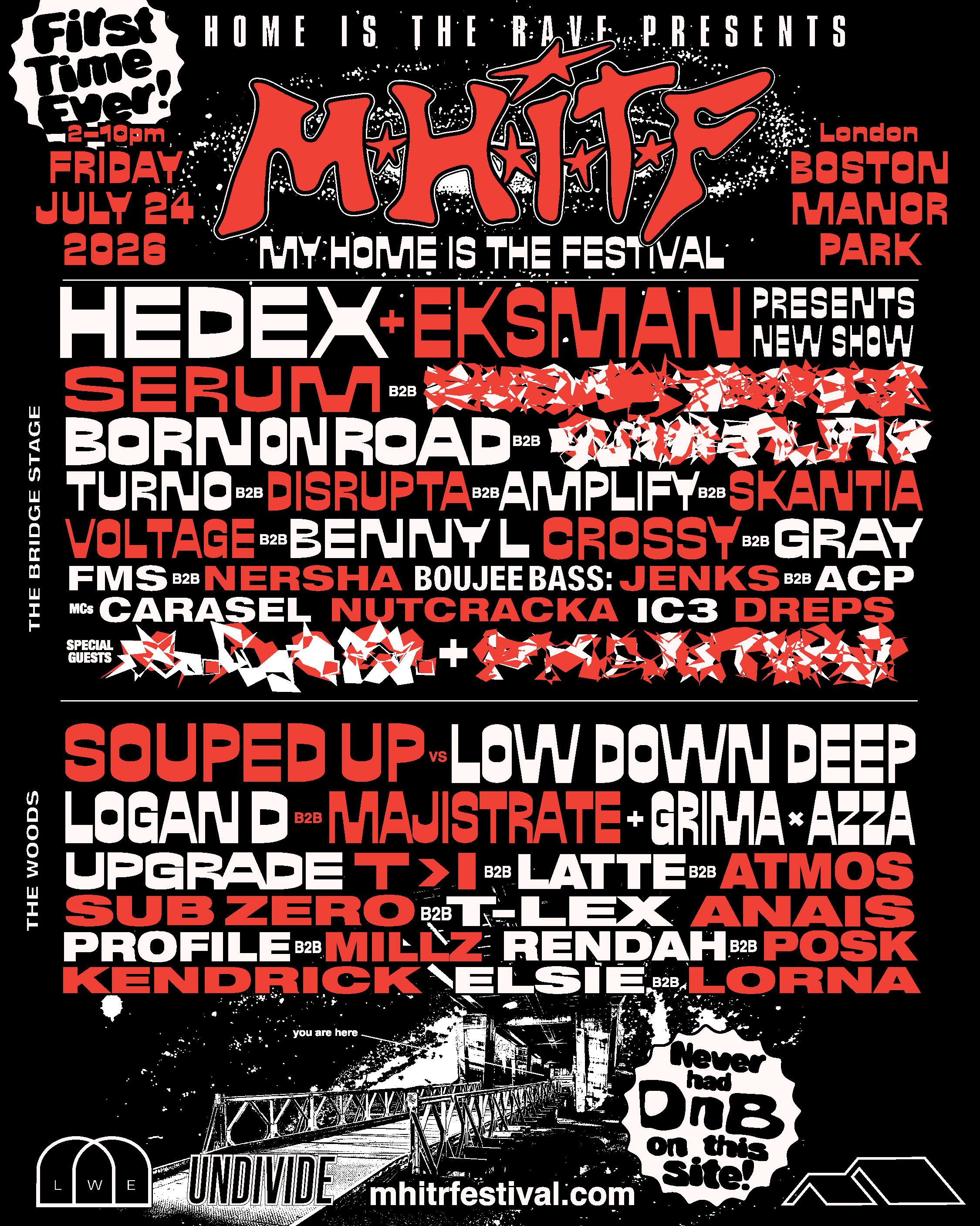 Event poster for MHITF, a music festival at Boston Manor Park, London, on July 24, 2026, featuring performances by Hedex, Eksman, Serum, Born On Road, Turno, Disrupta, Amp L, Skantia, Voltage, Benny L, Crossy, Gray, Nersa, Jenks, Carasel, Nutcracker, IC3 Dreps, Souped Up, Low Down Deep, Logan, Majistrate, Grima, Azza, Upgrade, T2, T-Lex, Atmos, Latte, and more, with phase-one announcement and special guests, highlighting the festival's focus on drum and bass music, with a note that the event is home to the rave and that it's the first time ever.