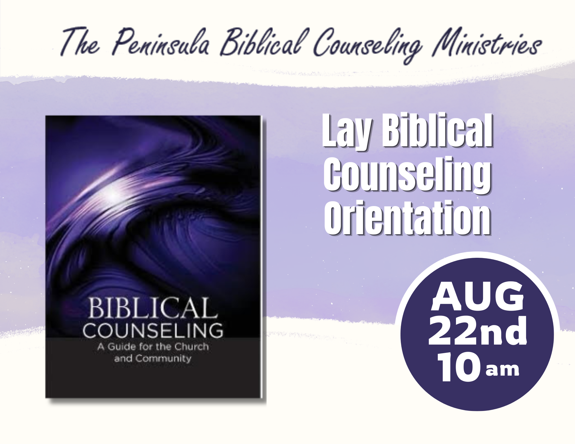 Lay Biblical Counseling Orientation