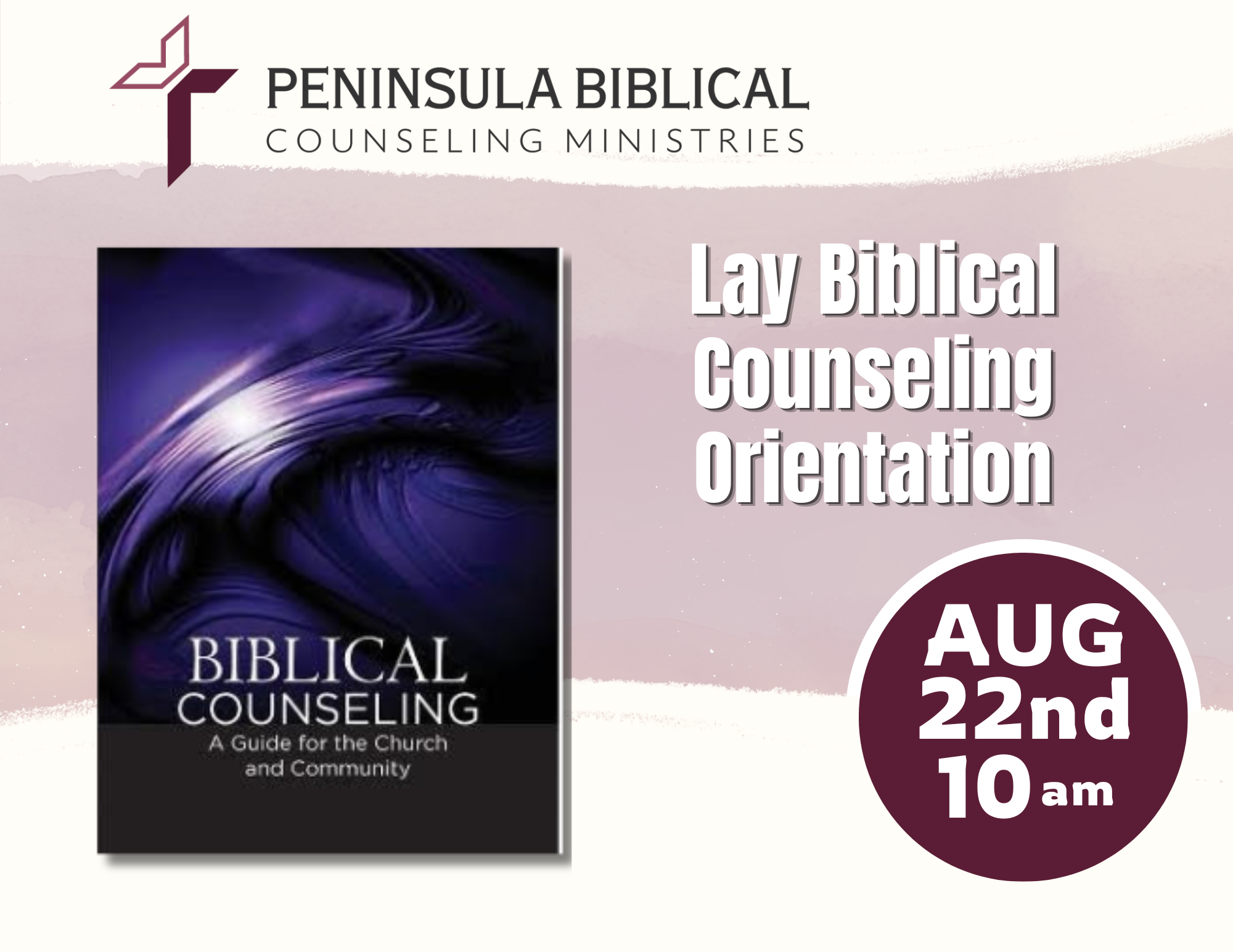 Lay Biblical Counseling Orientation