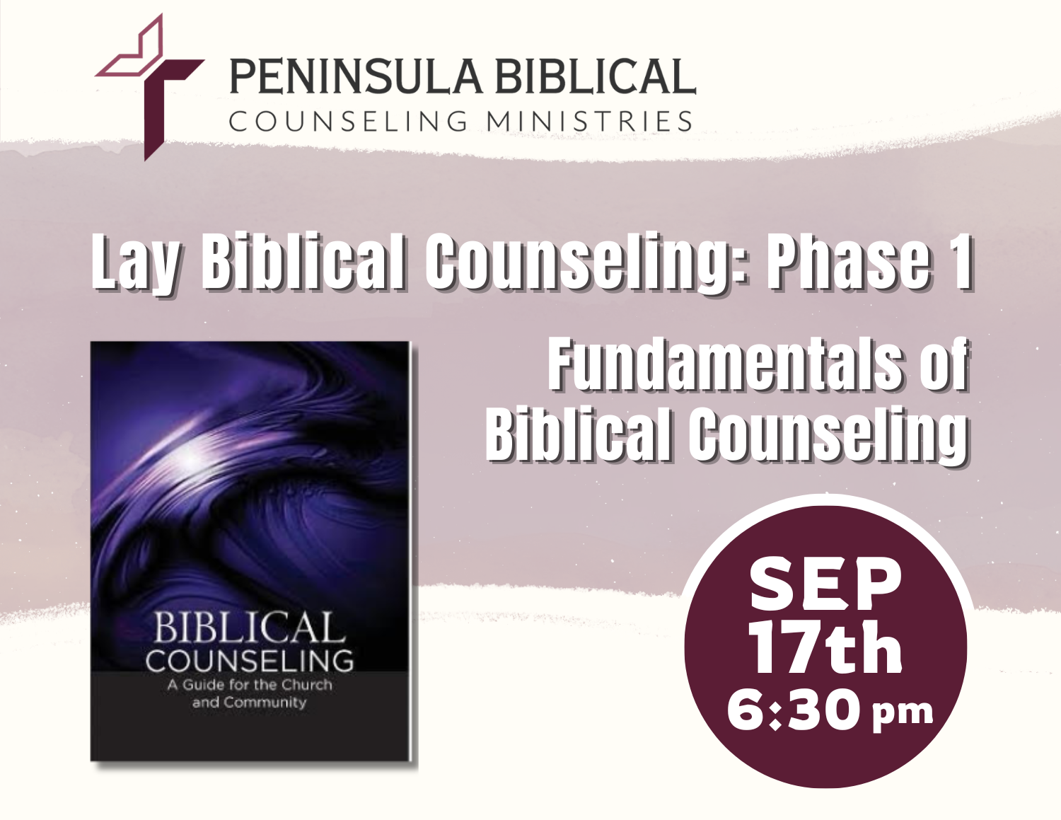 LAY COUNSELING -  Fundamentals of Biblical Counseling