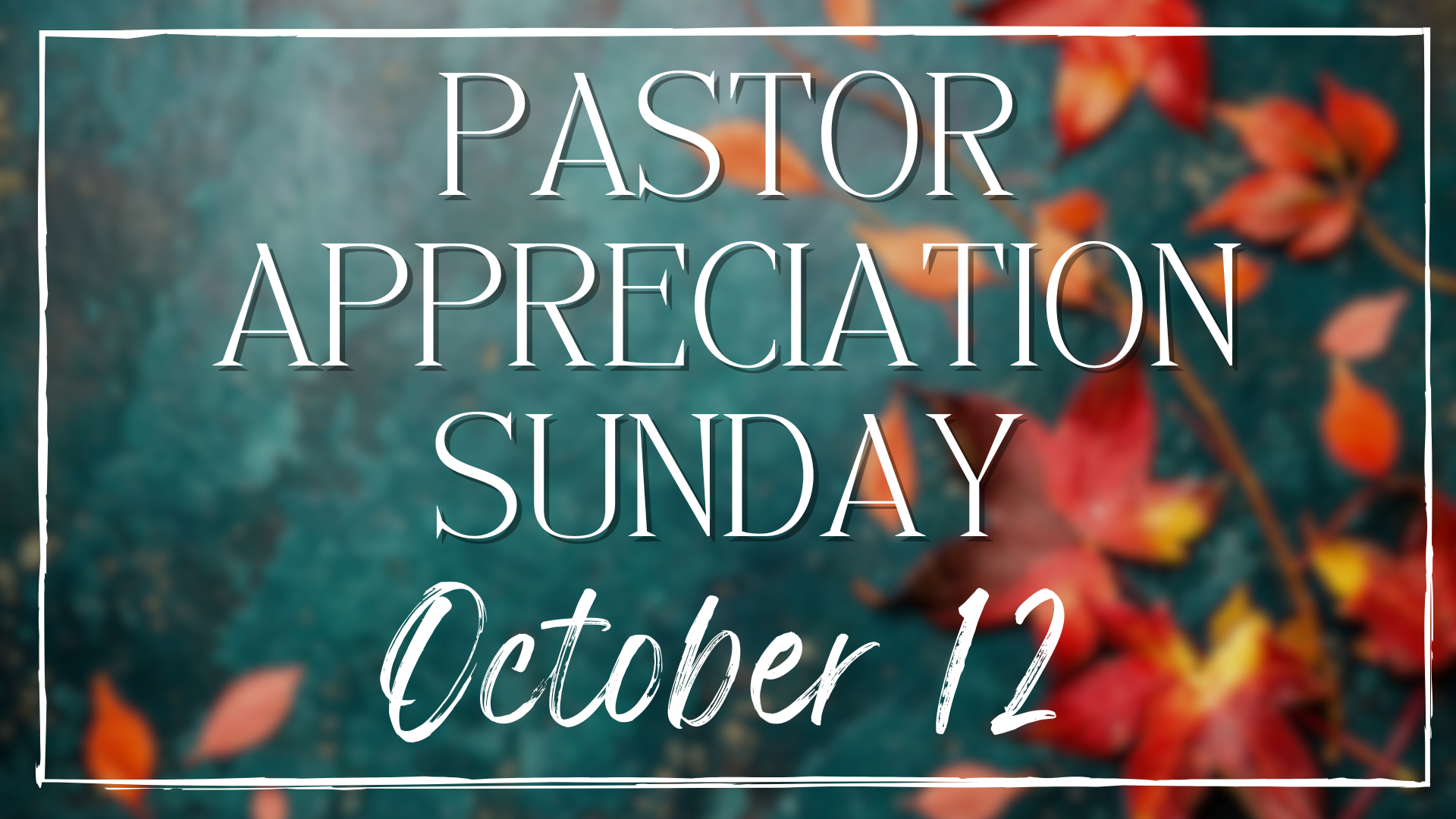 Pastor Appreciation Sunday
