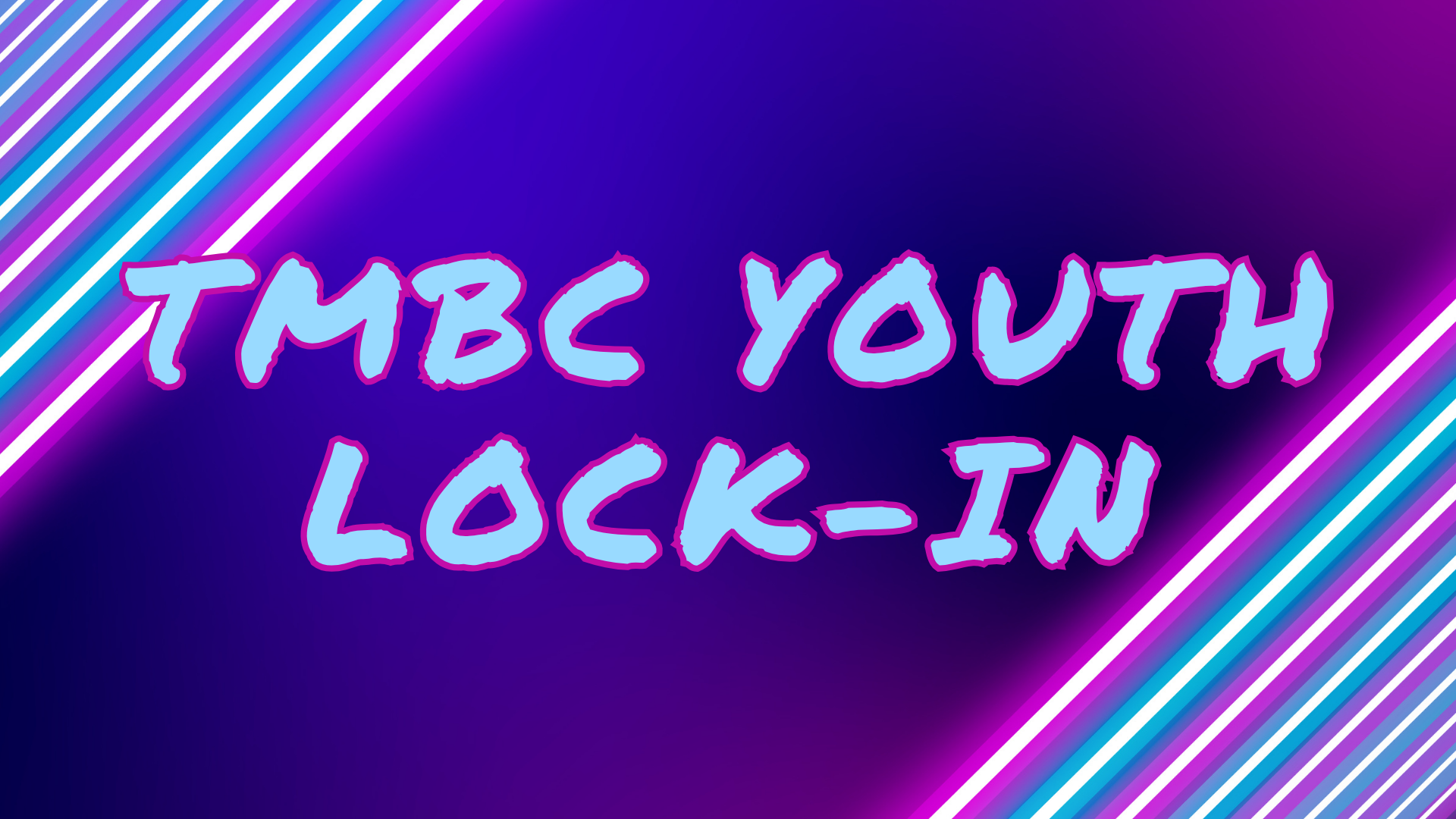 TMBC Youth Lock-In