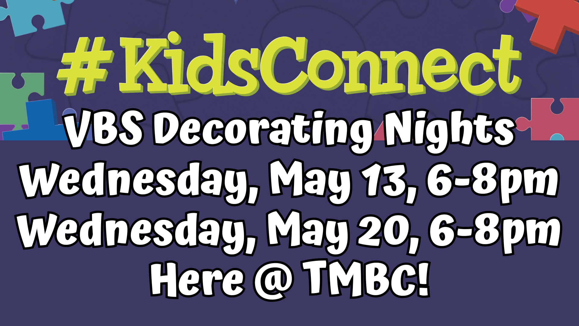 VBS Decorating Nights
