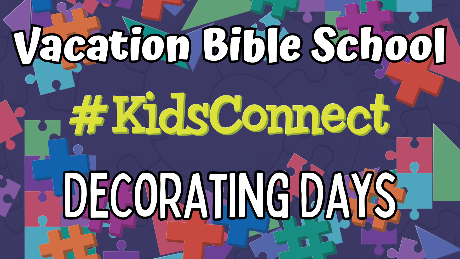 VBS Decorating Days
