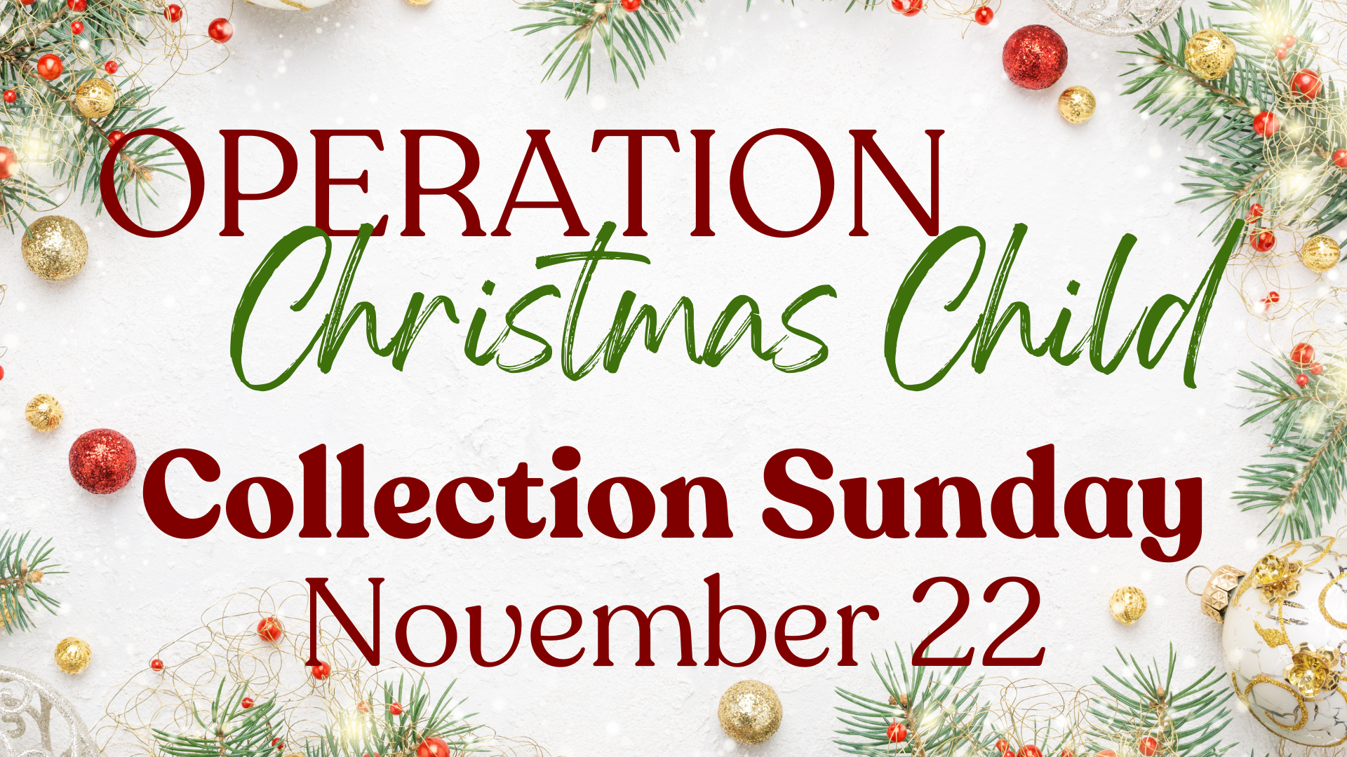 Operation Christmas Child Collection Sunday