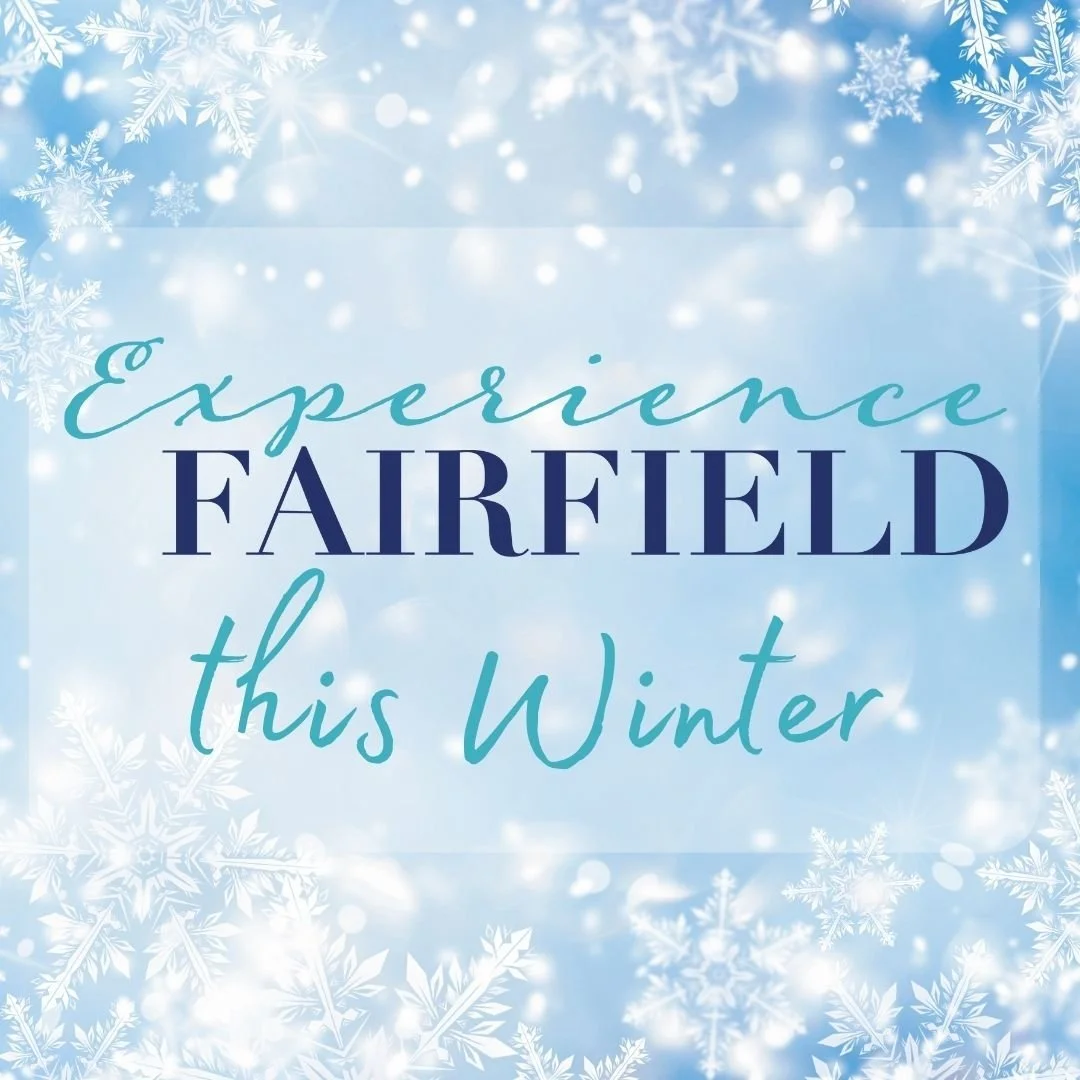 KICK-OFF THE HOLIDAYS IN FAIRFIELD!