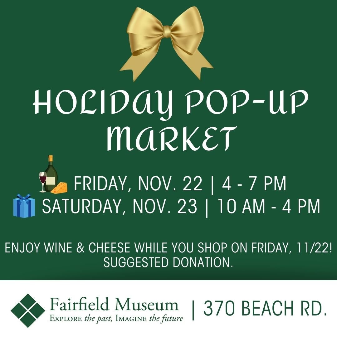 Holiday Pop-Up Market Fundraiser at the Fairfield Museum