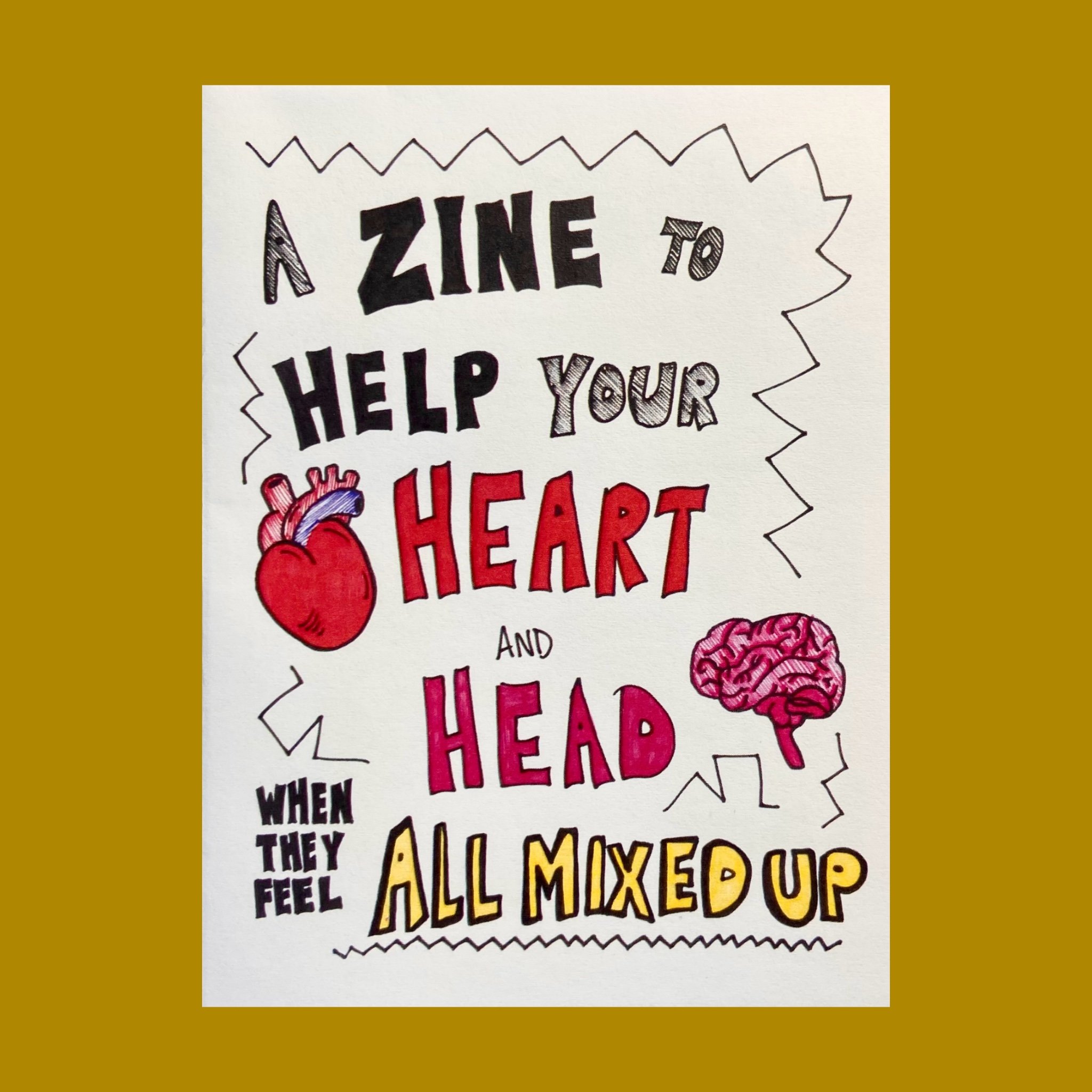 A Zine to Help Your Heart & Head