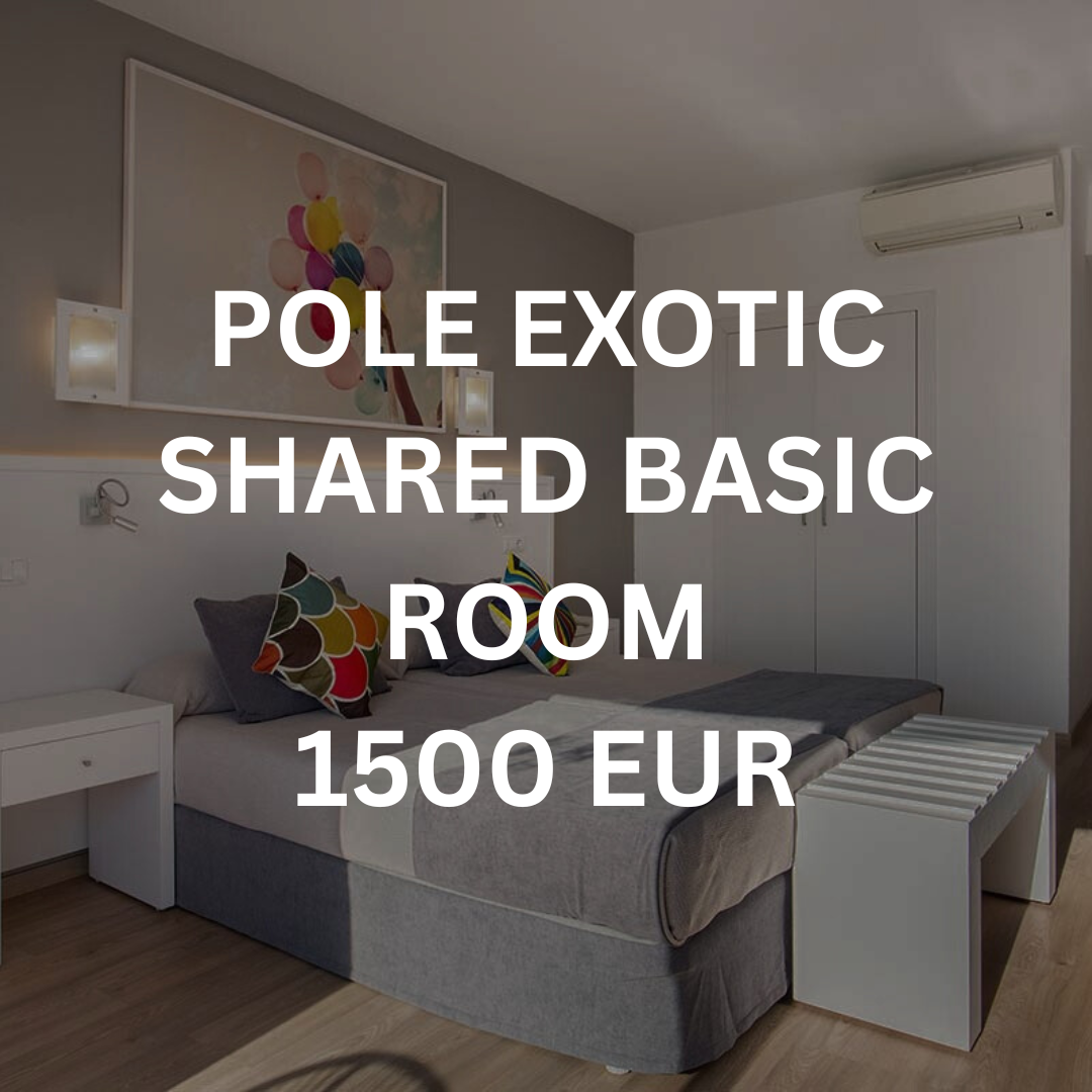 POLE EXOTIC: Shared basic room