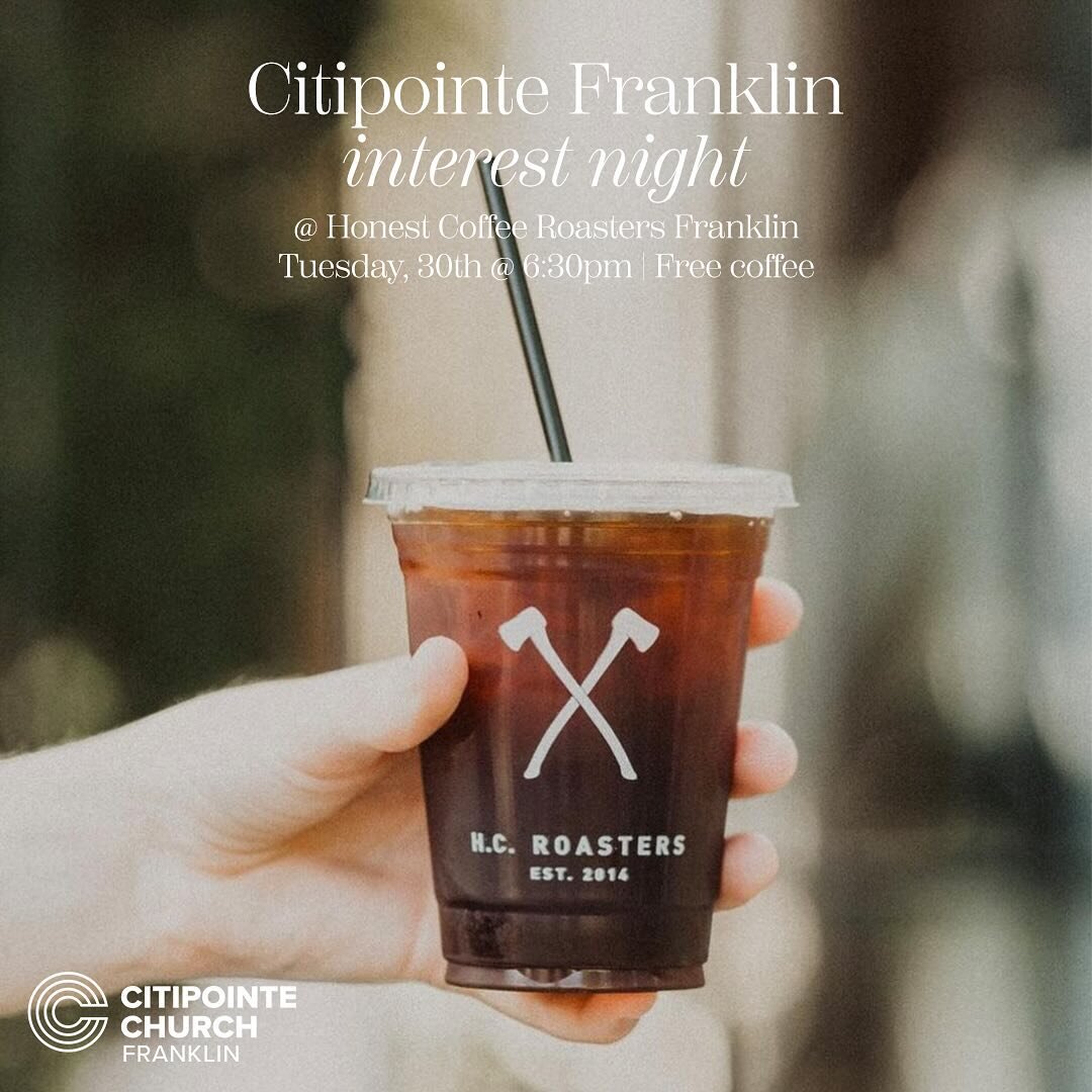 We are so excited to invite you to our FIRST INTEREST NIGHT for Citipointe Church Franklin 🙌🏼

Tuesday, 30th of Jan 🗓️
6:30pm @ Honest Coffee Roasters in the Factory
Free coffee ☕️ let us know you are coming with the link in the bio