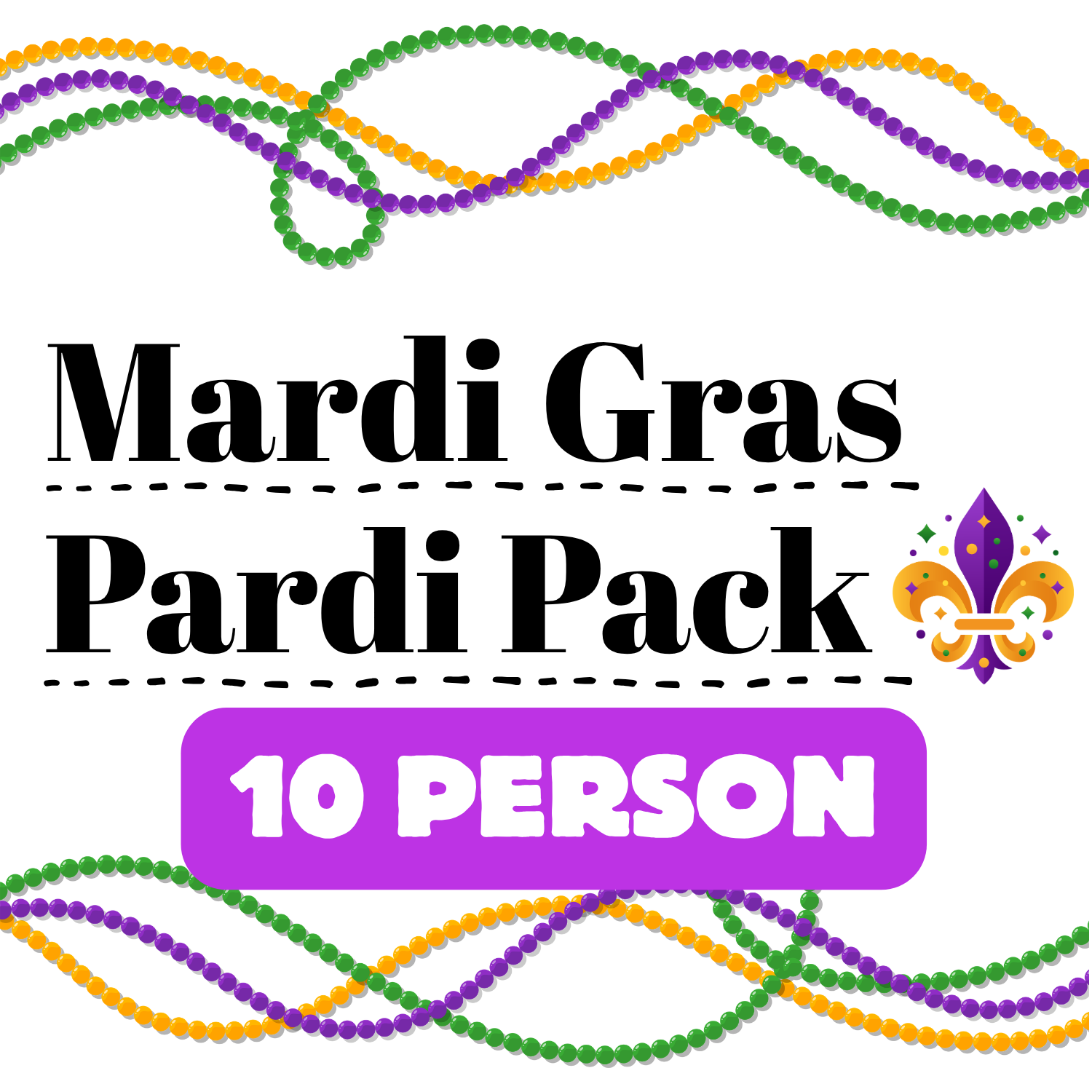 Mardi Pardi Pack (10 Person)