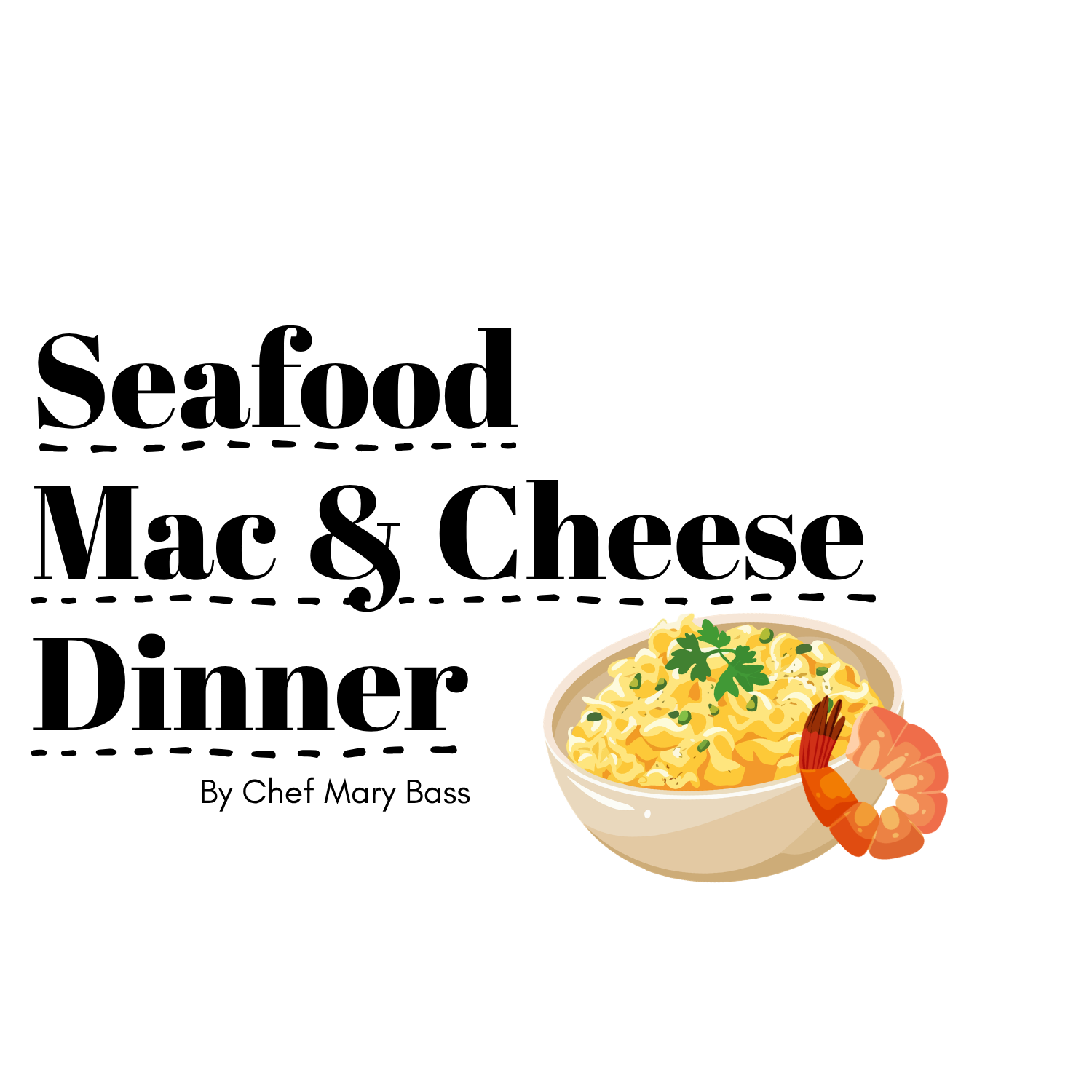 Seafood Mac & Cheese Dinner