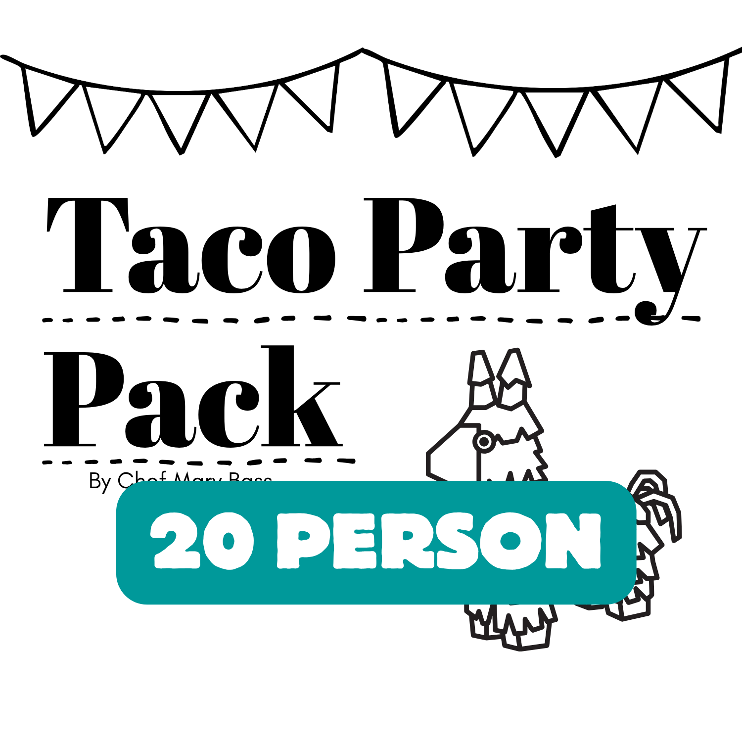 Taco Party Pack (20 Person)
