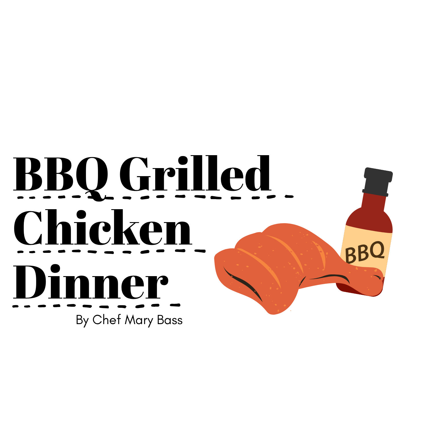 BBQ Grilled Chicken Dinner