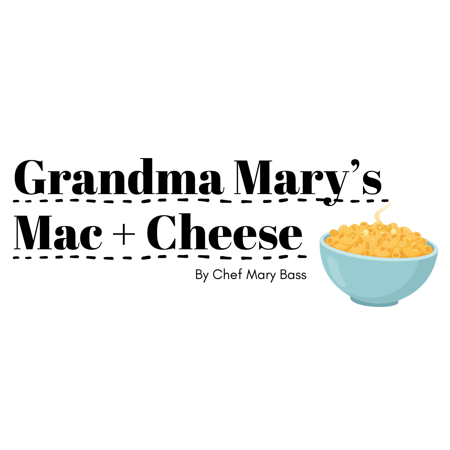 Grandma Mary's Mac + Cheese